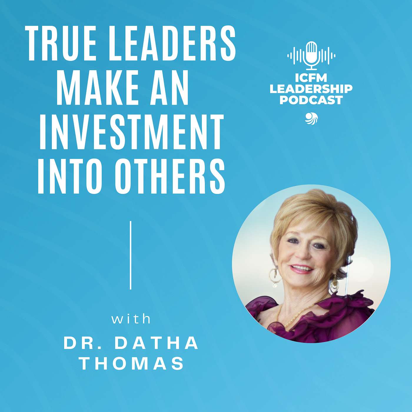 True Leaders Make An Investment Into Others
