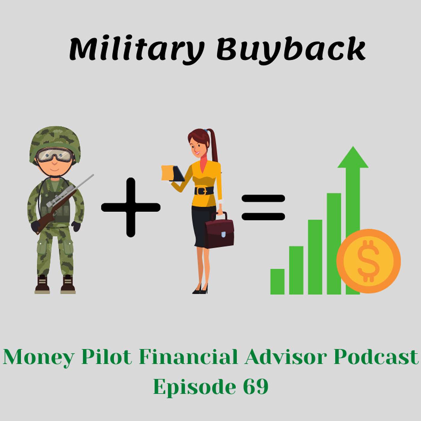 Episode 69 Military Buyback