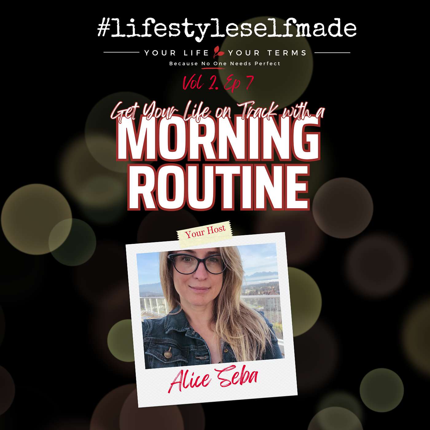 Beyond the "Perfect" Morning: Real Routines for Real Life