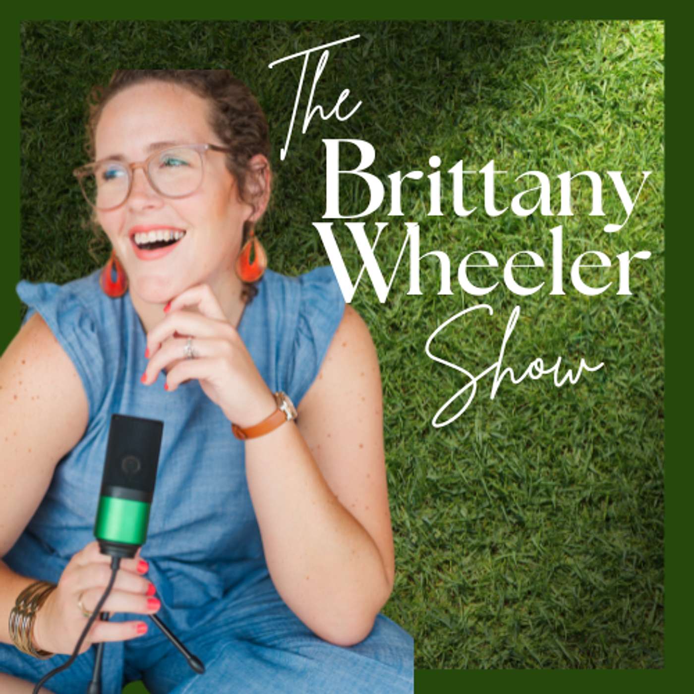 The Brittany Wheeler Show