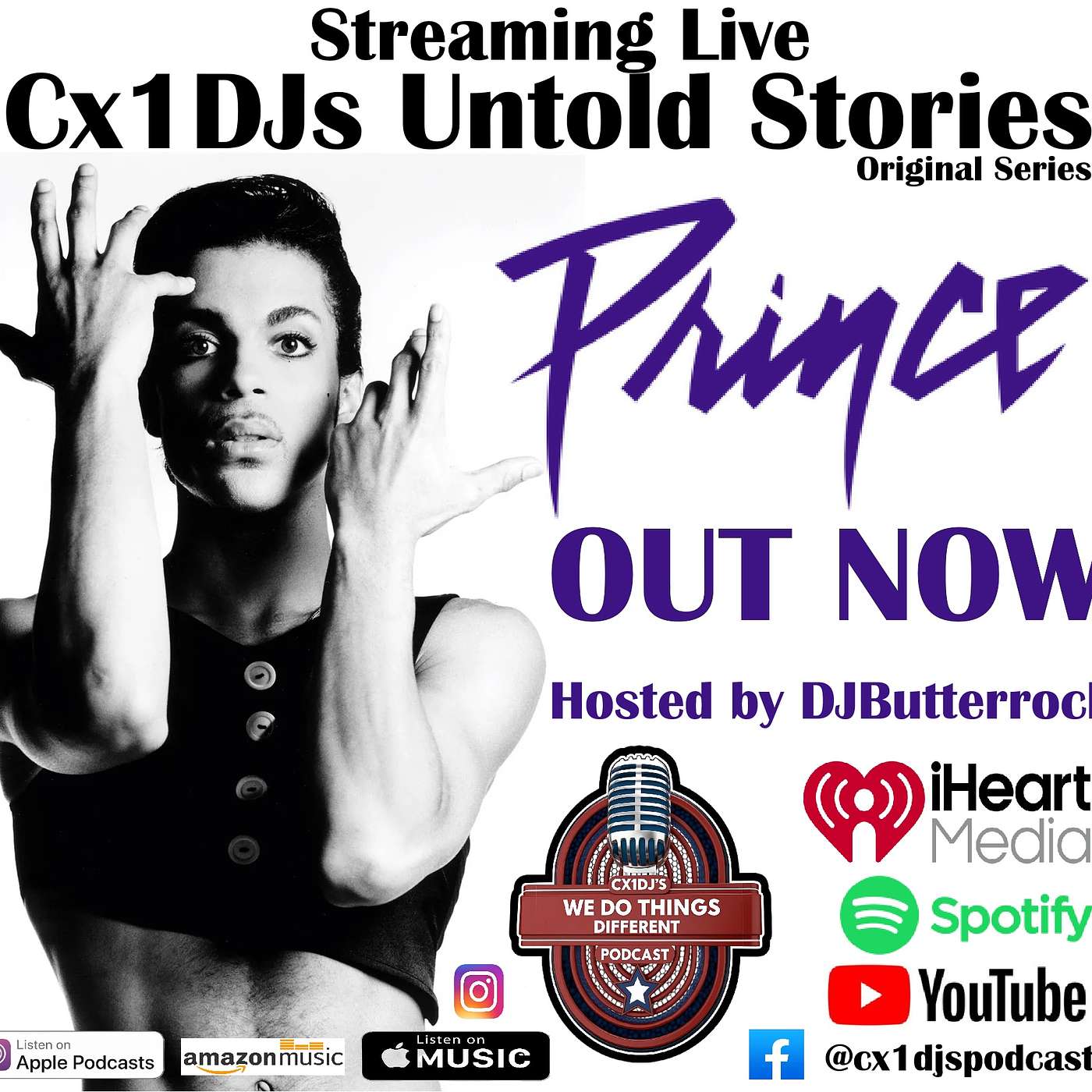 Cx1DJs We Do Things Different Podcast "Untold Stories of Prince" hosted by DJButterrock episode artwork