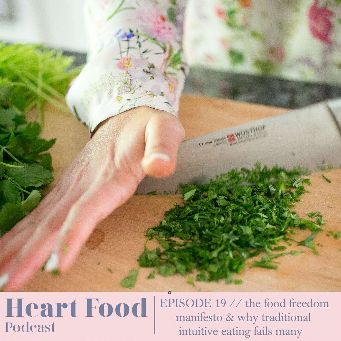 019 | The food freedom manifesto & why traditional intuitive eating fails many episode artwork