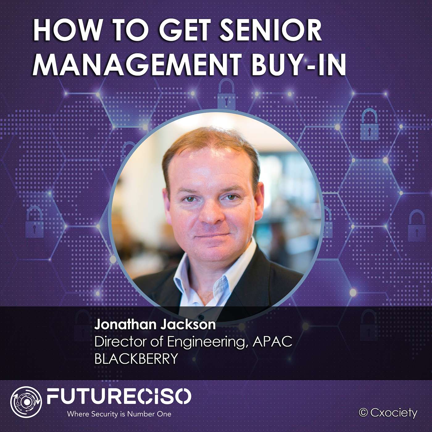 PodChats for FutureCISO: How to get senior management buy-in episode artwork