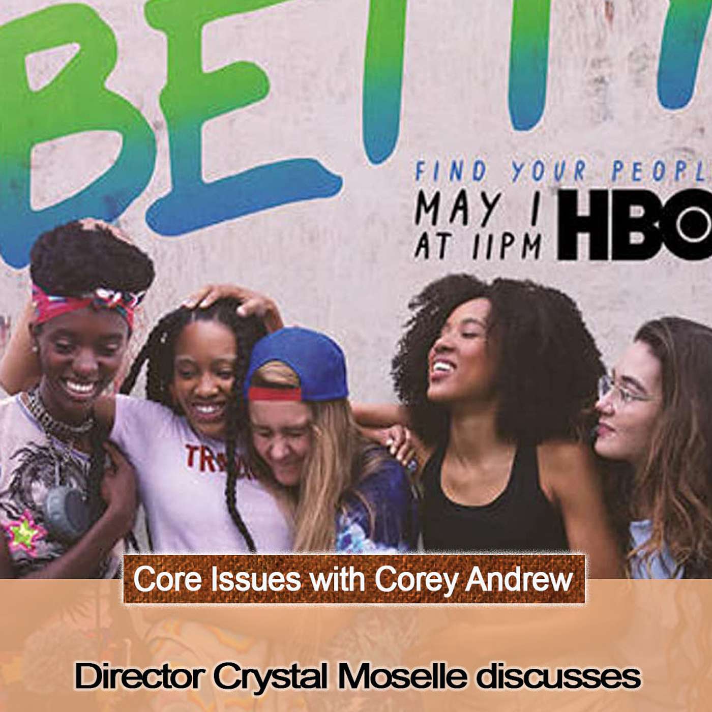 Core Issues with Corey Andrew