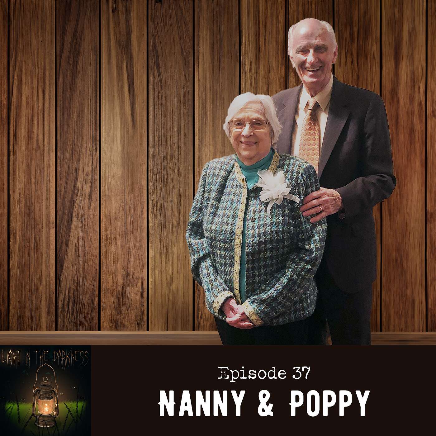 37: Nanny & Poppy