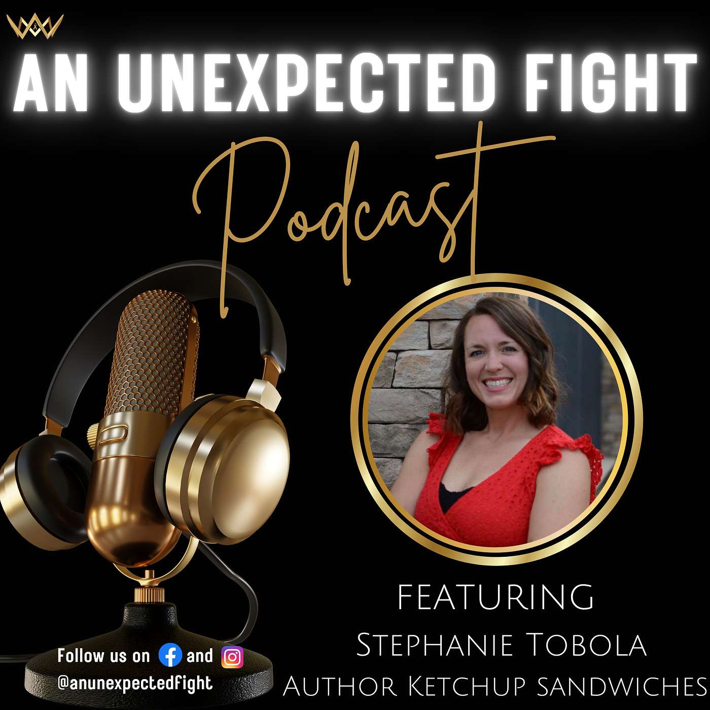 Trauma Response featuring Stephanie Tobola, Author Ketchup Sandwhiches