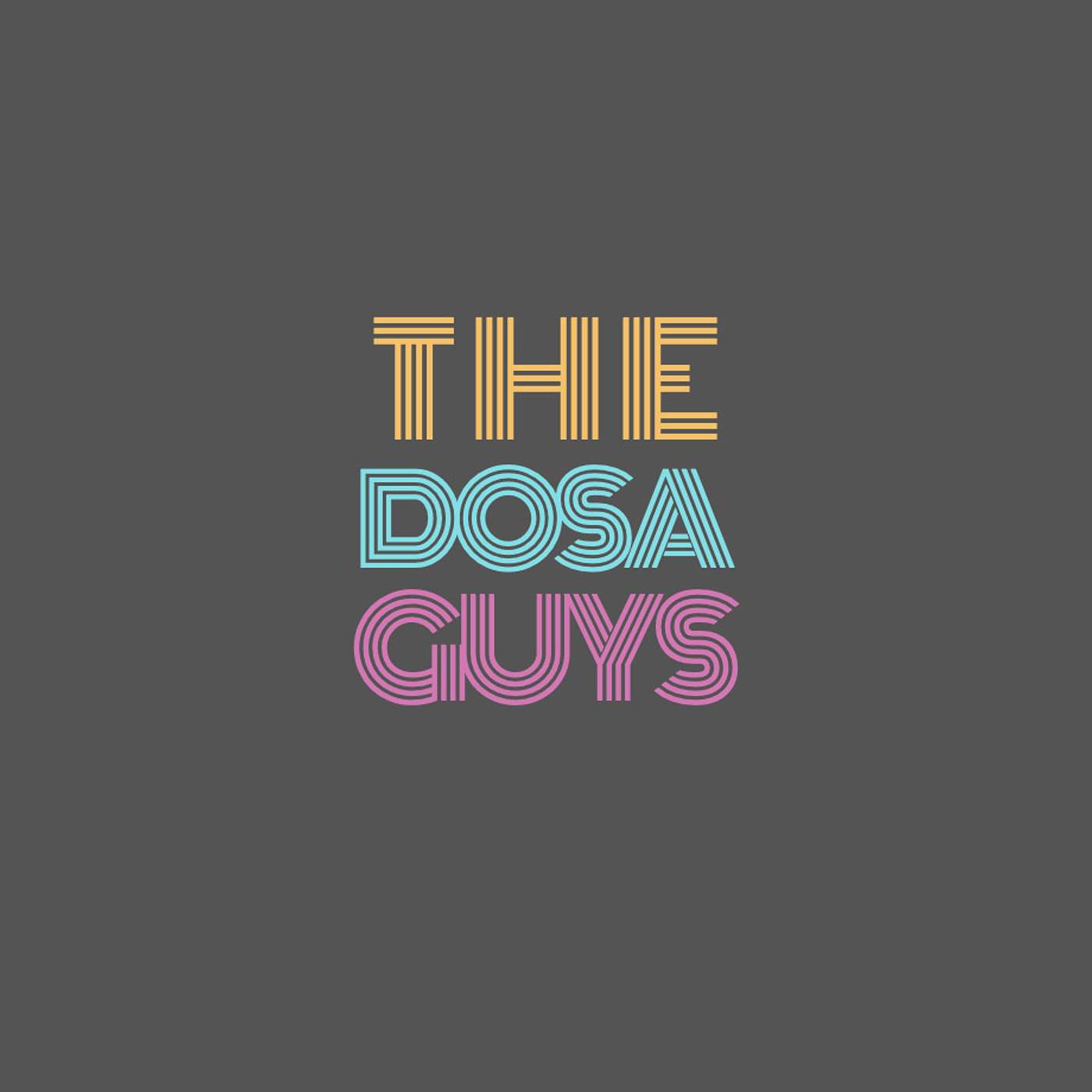The Dosa Guys