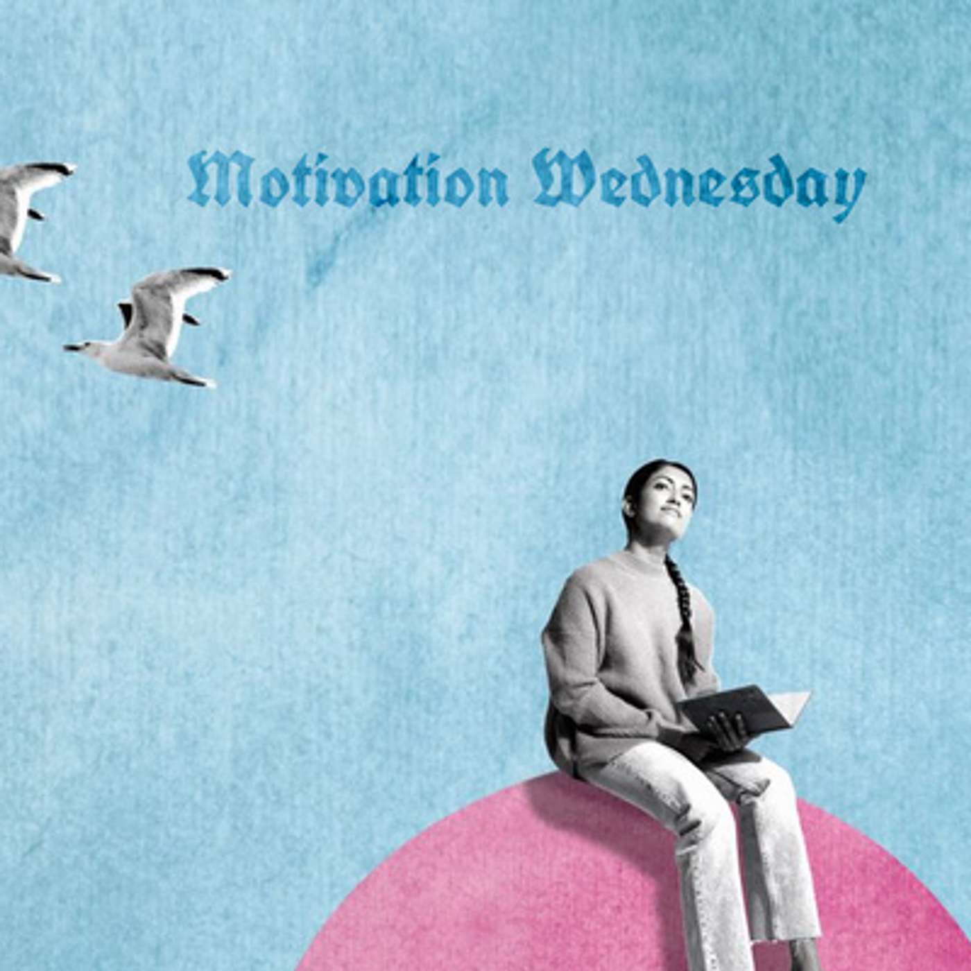 Motivation Wednesday episode artwork