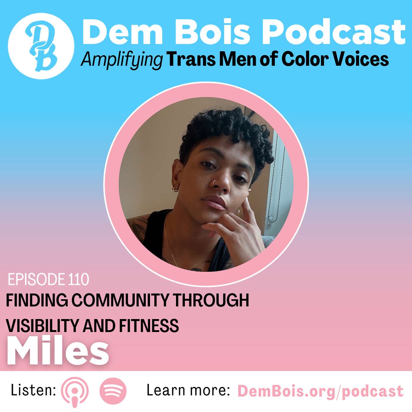 Finding Community Through Visibility and Fitness with Miles