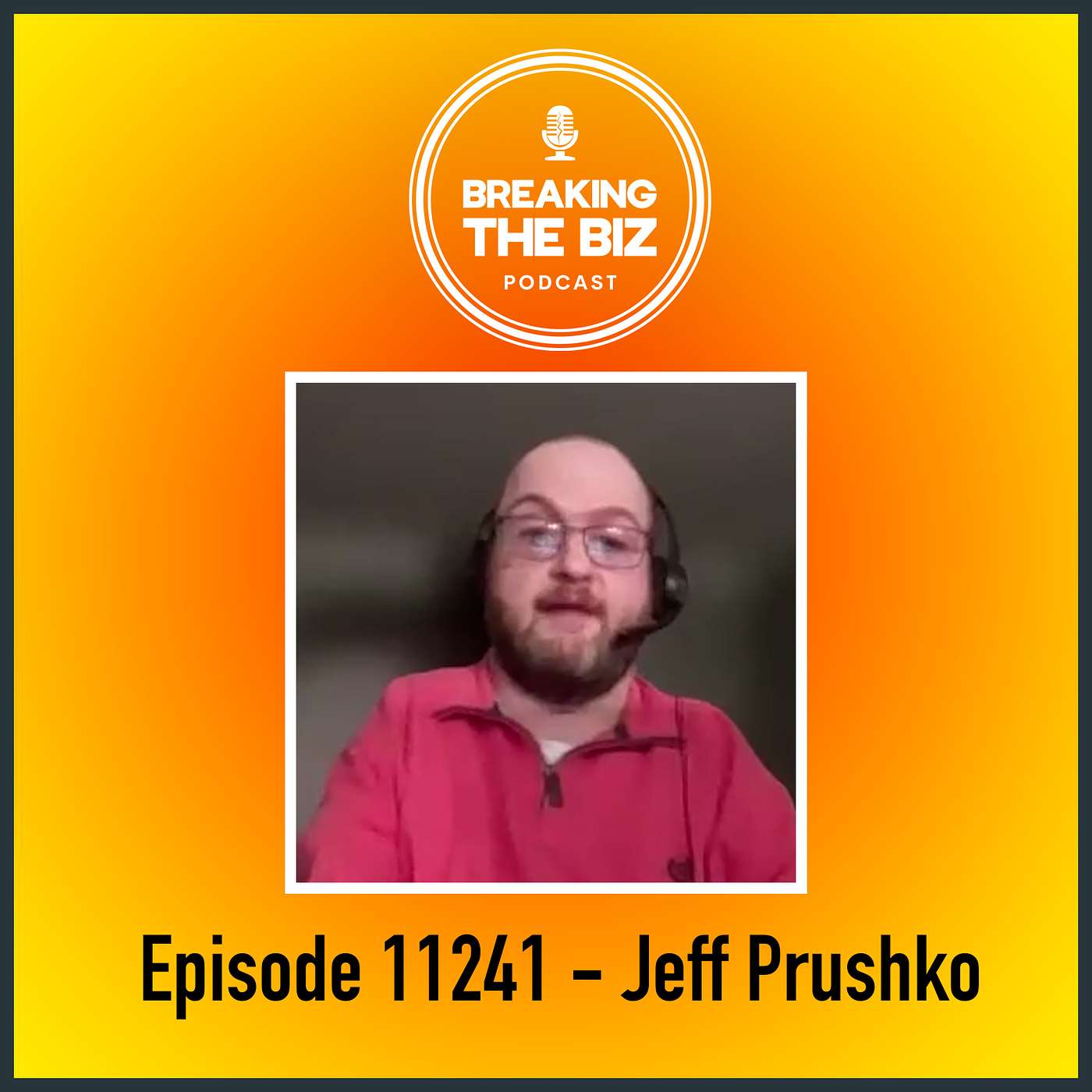 Breaking the Biz Podcast