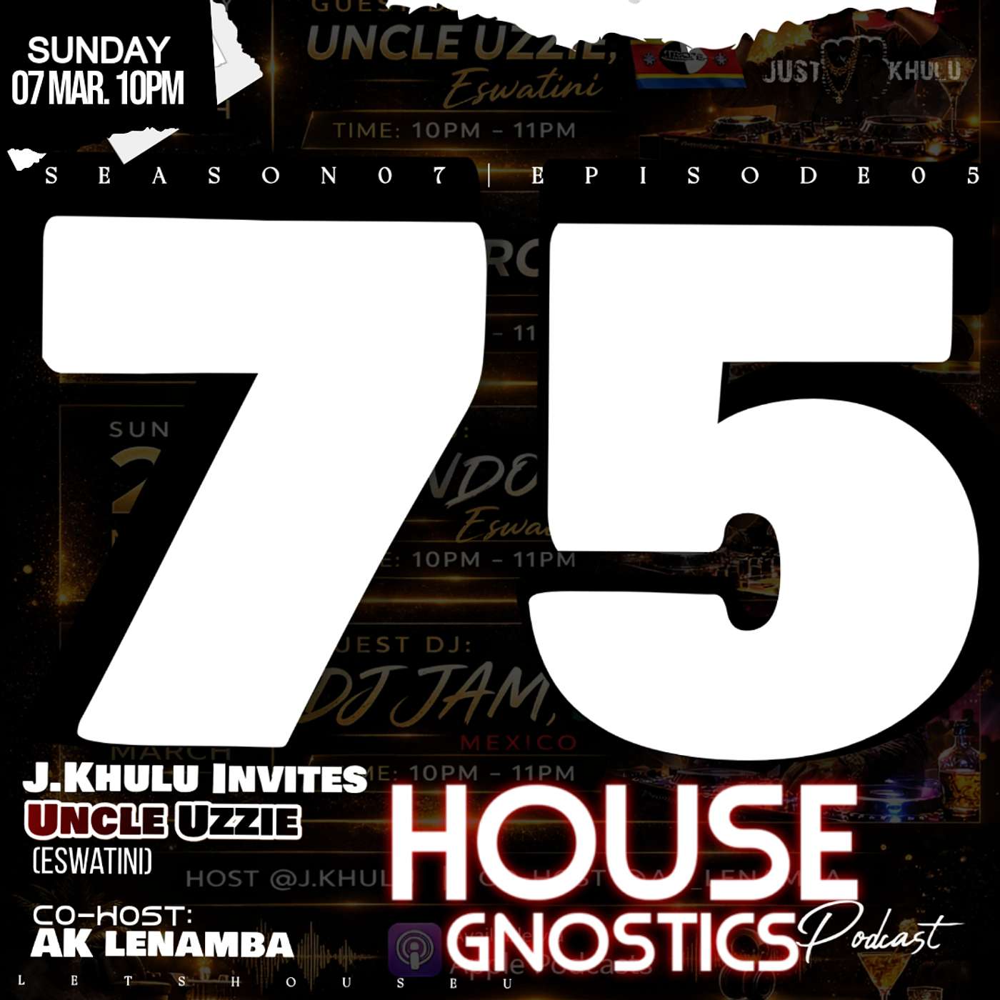 House Gnostics Podcast 75_GuestMix@Uncle Uzzie(Eswatini)