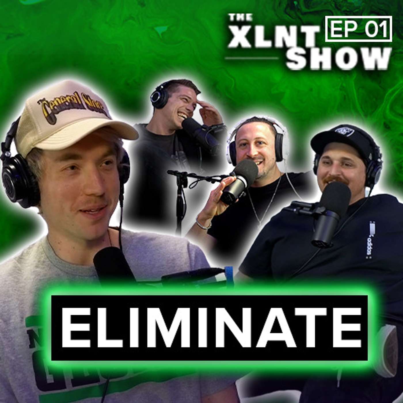 Eliminate | The XLNT Show #01