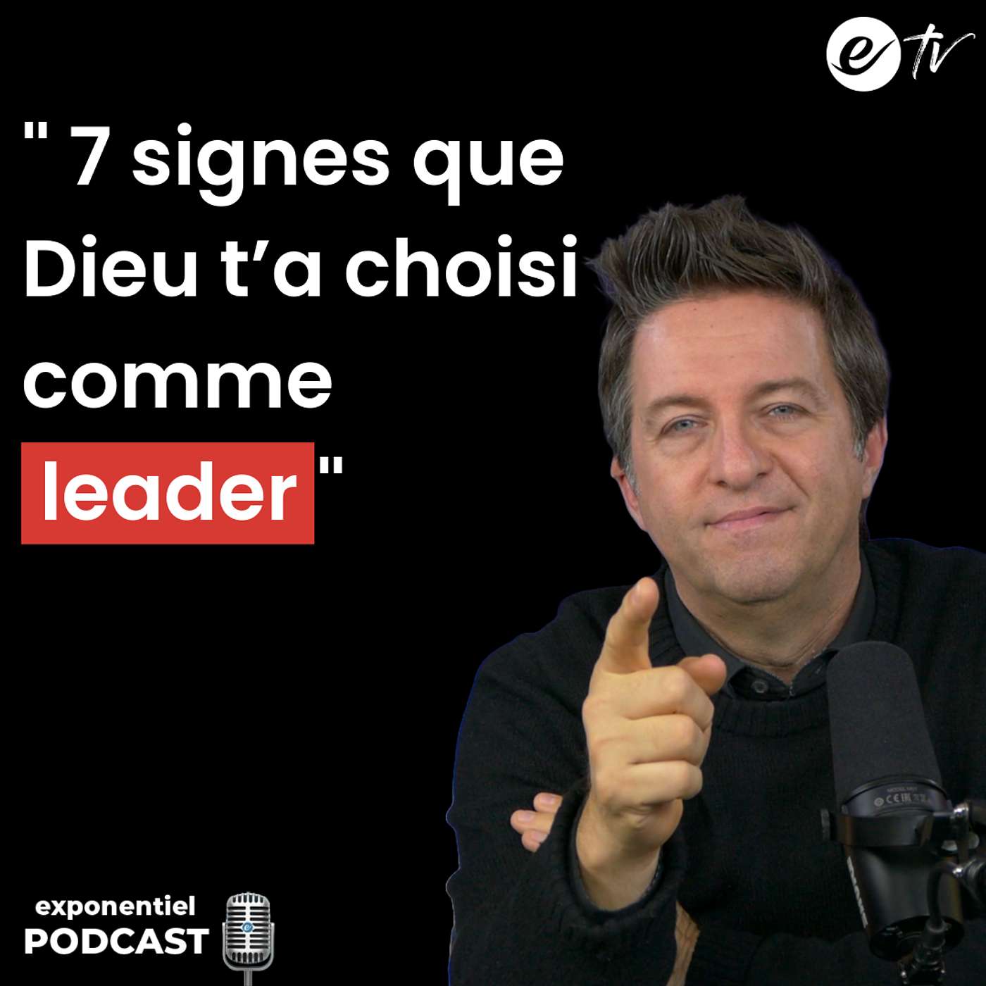 Ep 100:  7 signes que Dieu t’a choisi comme leader