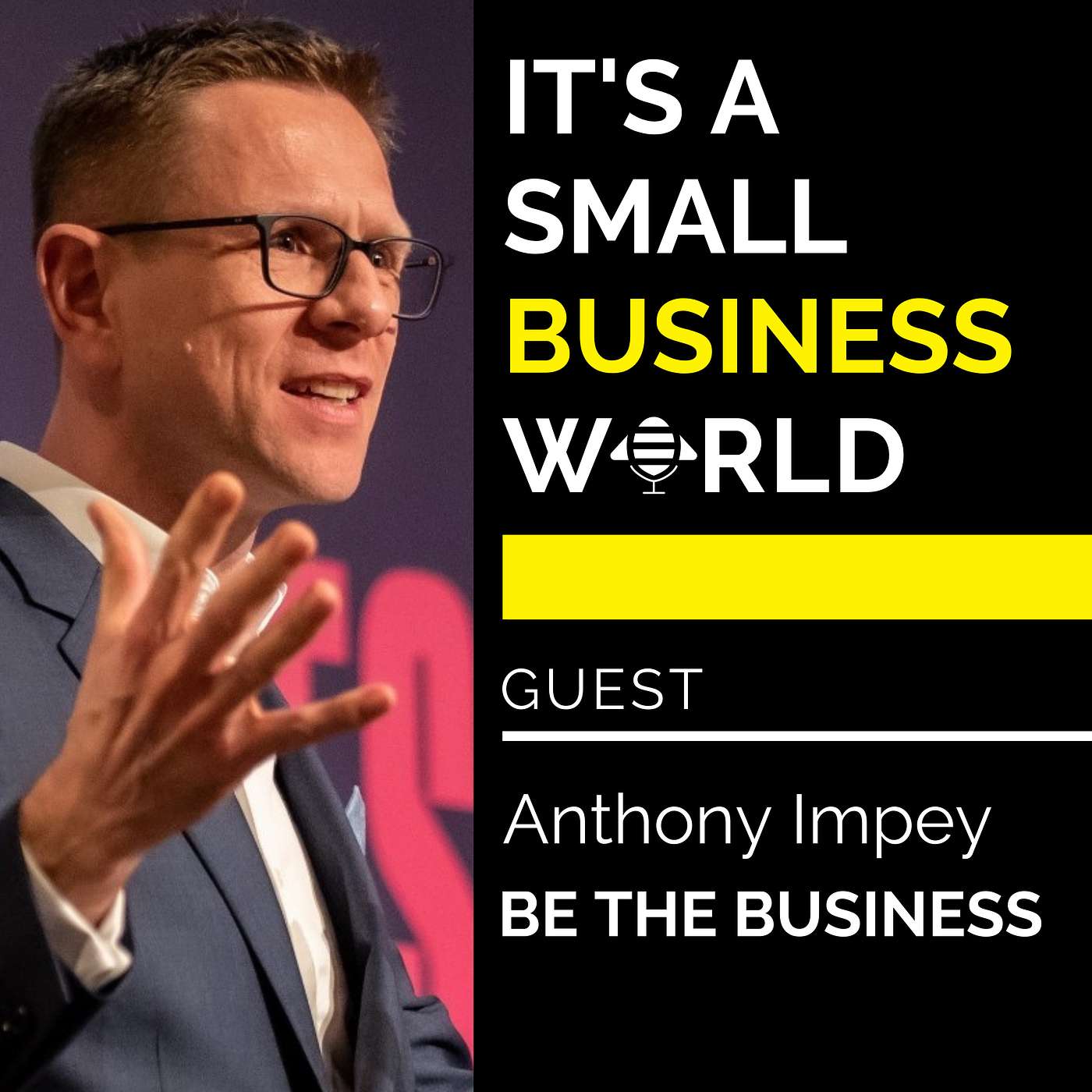 020 - How to maximize your business’s productivity with Anthony Impey of Be the Business 020 - How to maximize your business’s productivity with Anthony Impey of Be the Business