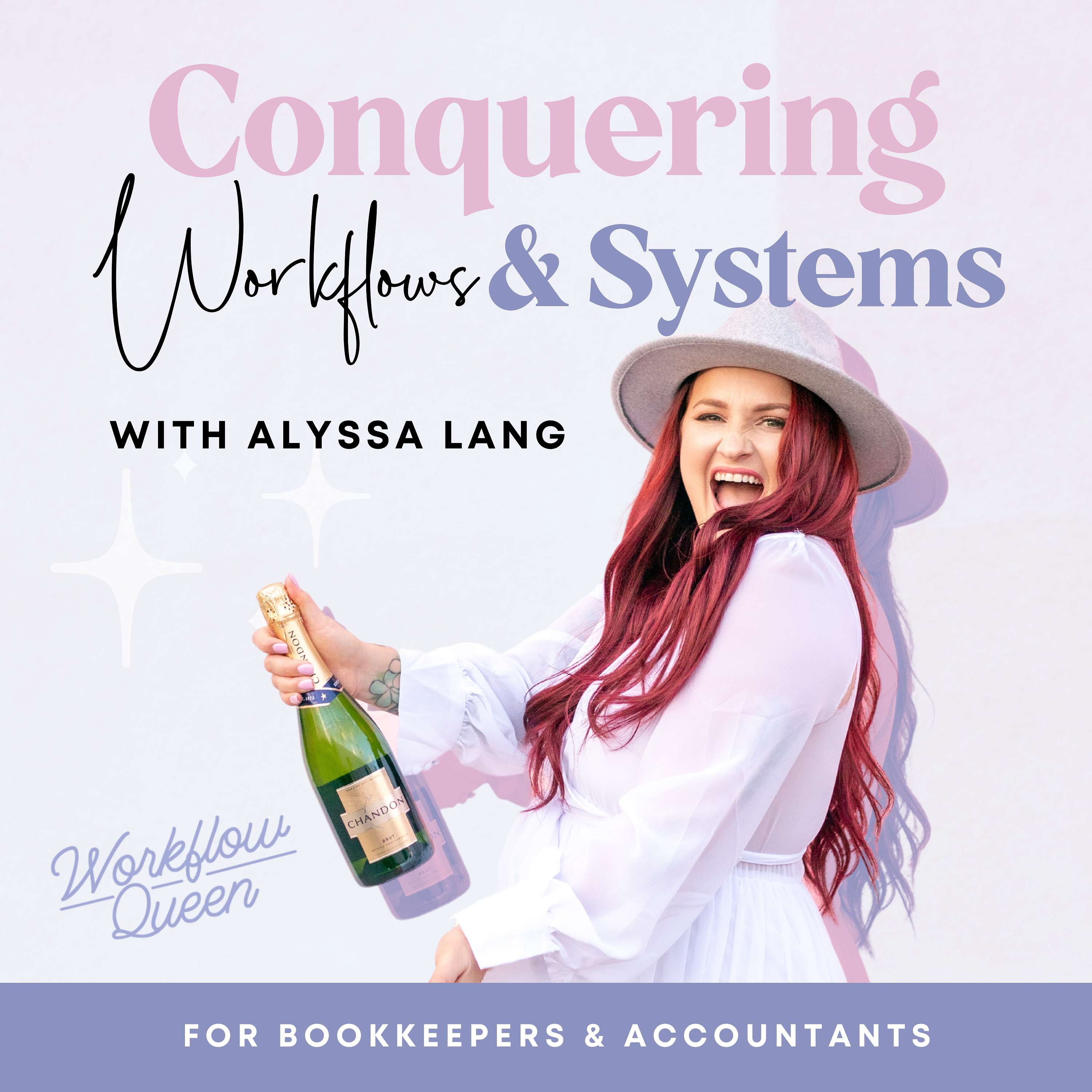 Conquering Workflows & Systems For Bookkeepers & Accountants | with Alyssa Lang (Workflow Queen) Artwork