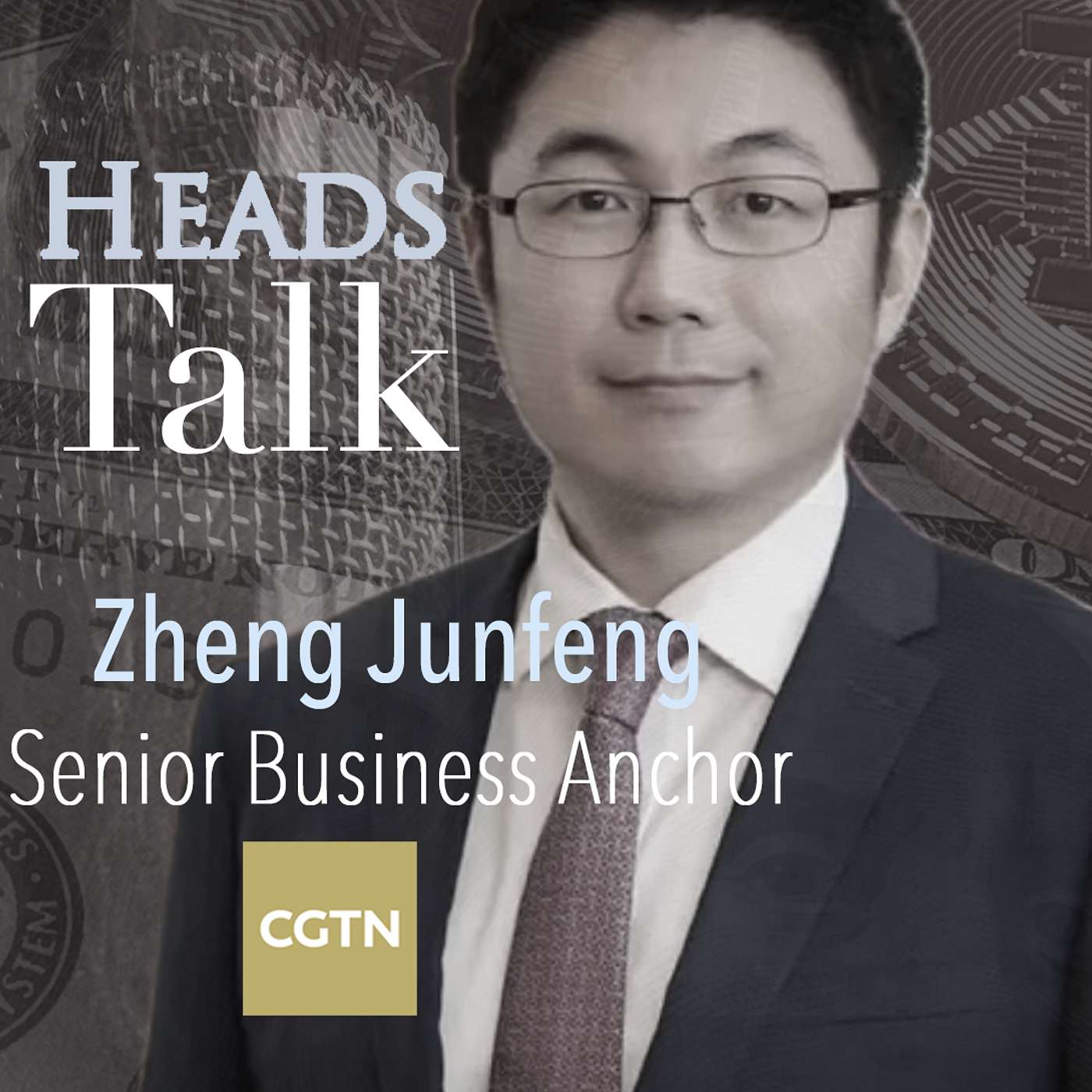 268 - Zheng Junfeng, Senior Anchor, Business News: BRICS Series, CGTN - China's Logic: BRICS+, Currencies and Tariffs