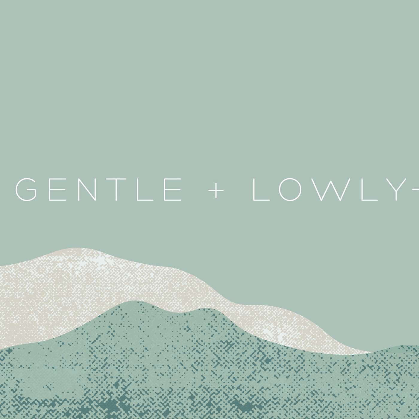 Gentle + Lowly | Able To Sympathize episode artwork