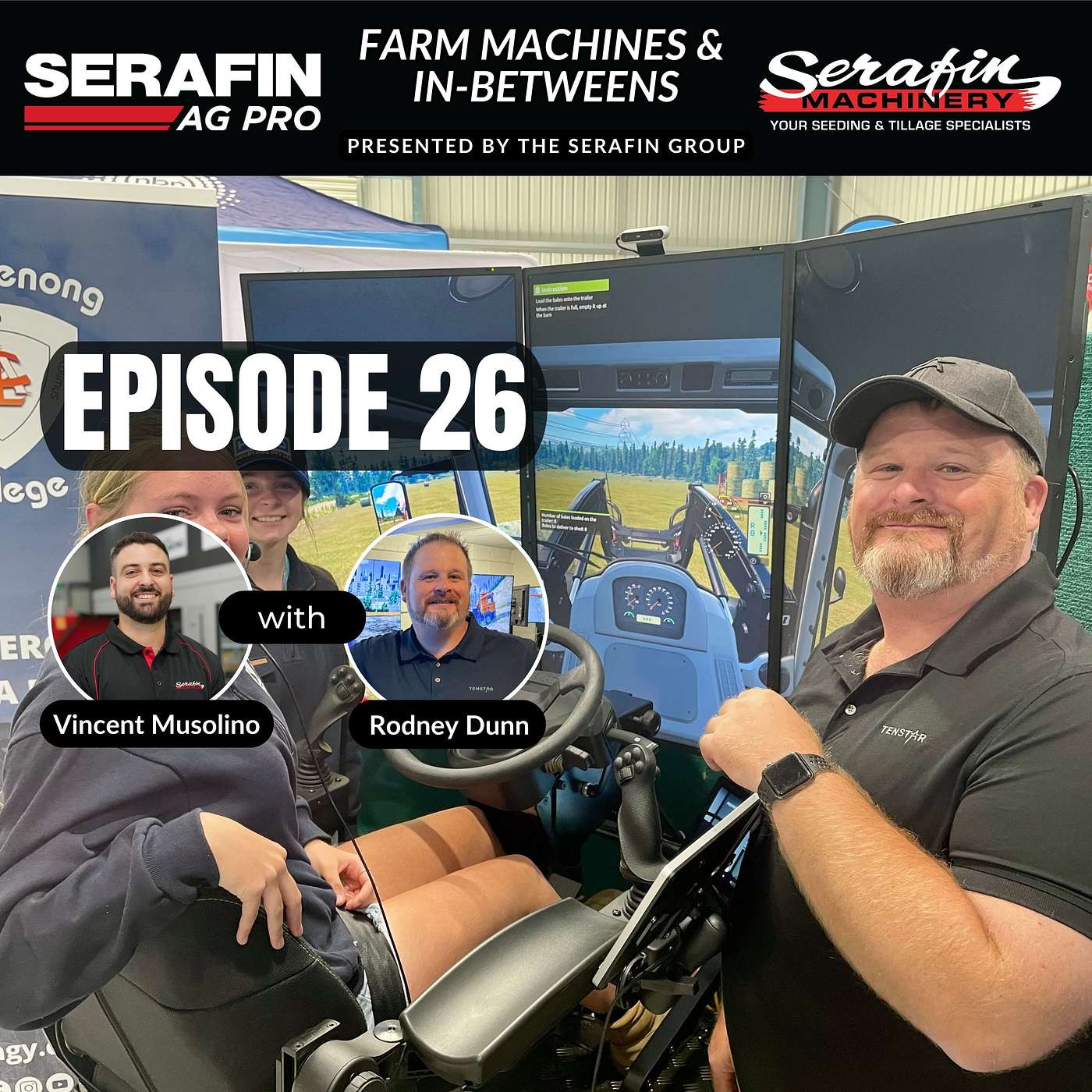 #26 - Rodney Dunn on Tenstar Simulation: Training Tomorrow’s Farm Operators and Beyond