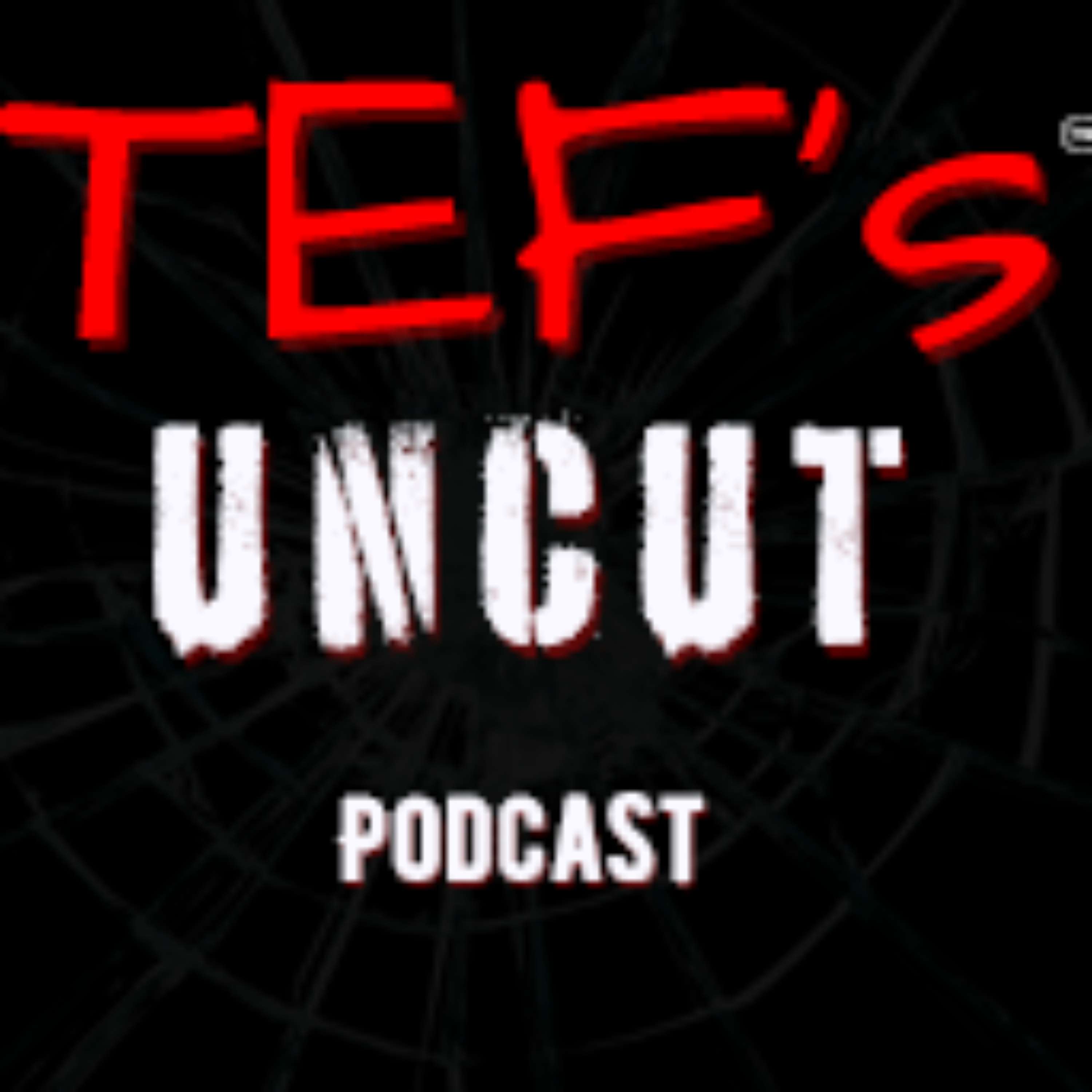 TEF's Uncut podcast artwork