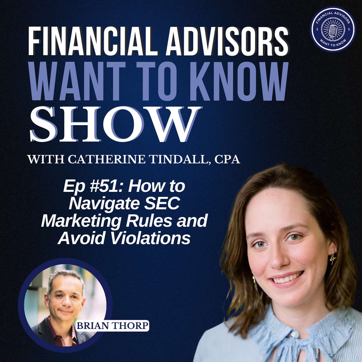 Financial Advisors Want To Know Podcast