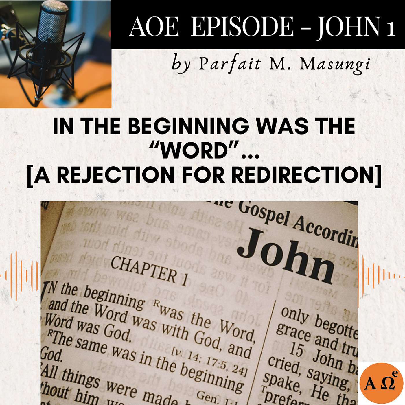 In the beginning was the "Word"... [A Rejection for Redirection] episode artwork