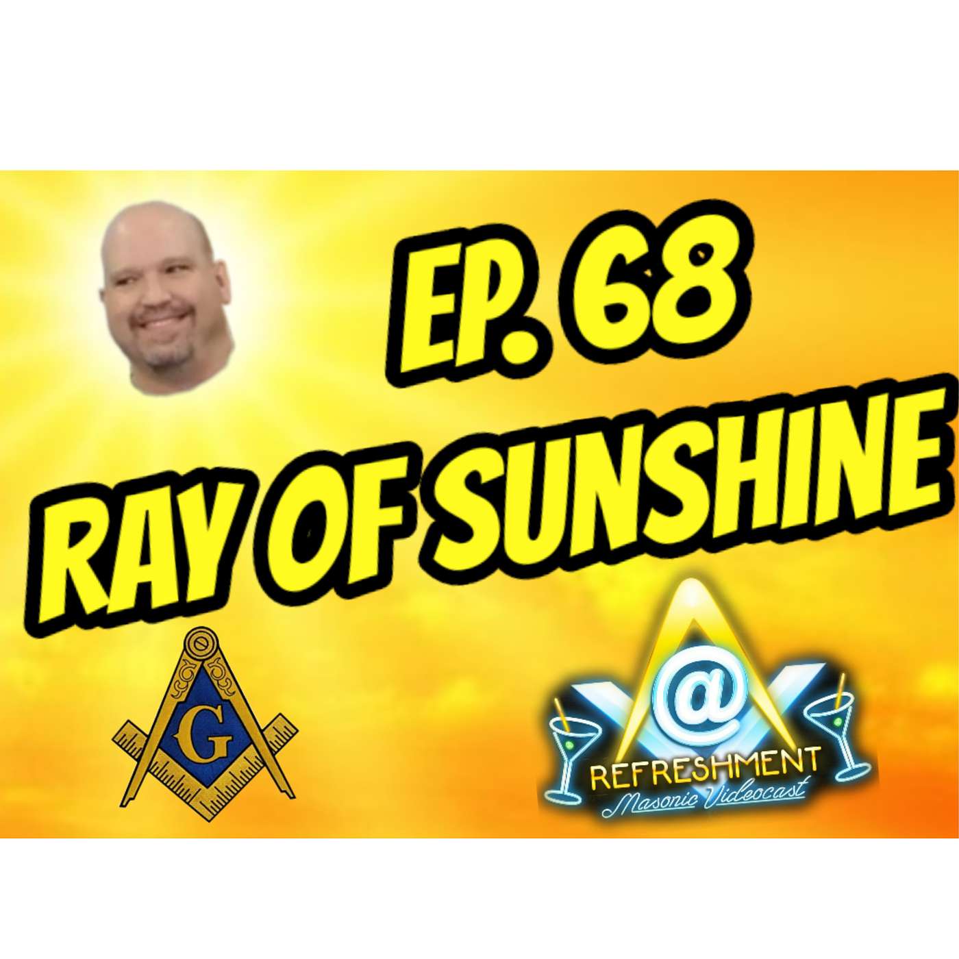 Ep. 68: Ray of Sunshine