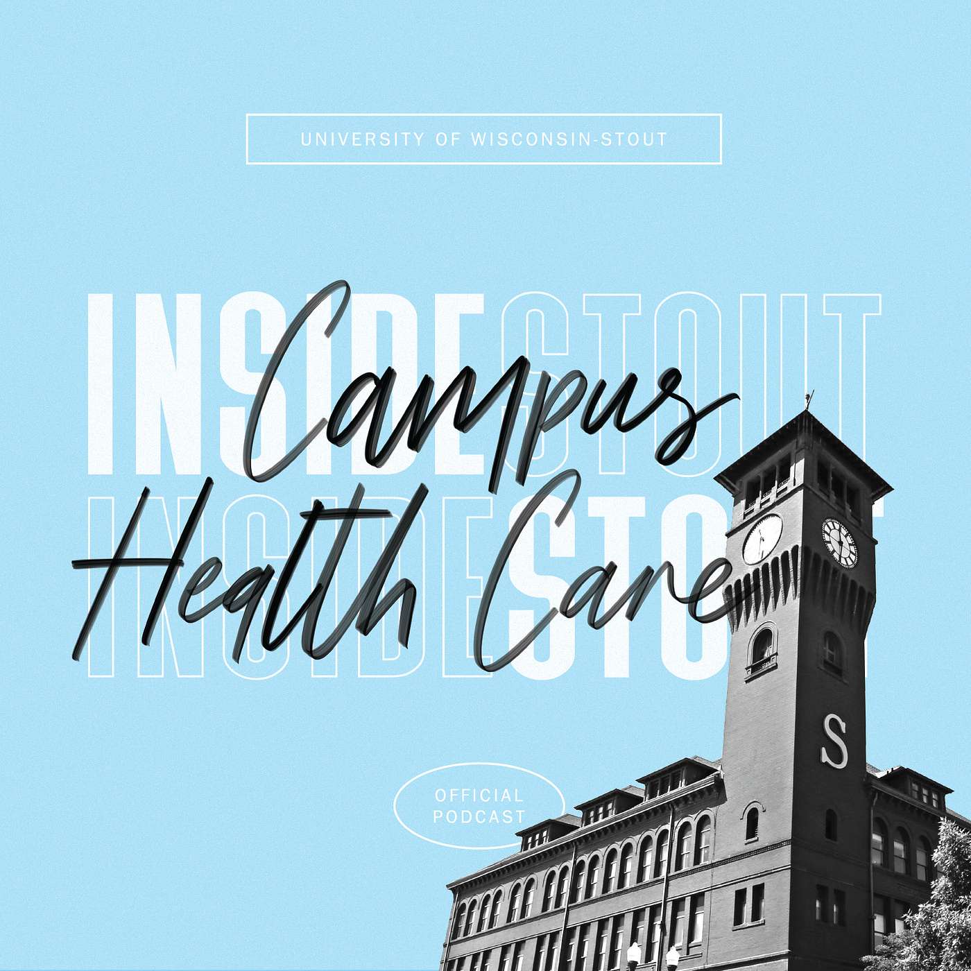 Inside Stout Ep. 9 - Student Health Care on Campus Inside Stout Ep. 9 - Student Health Care on Campus