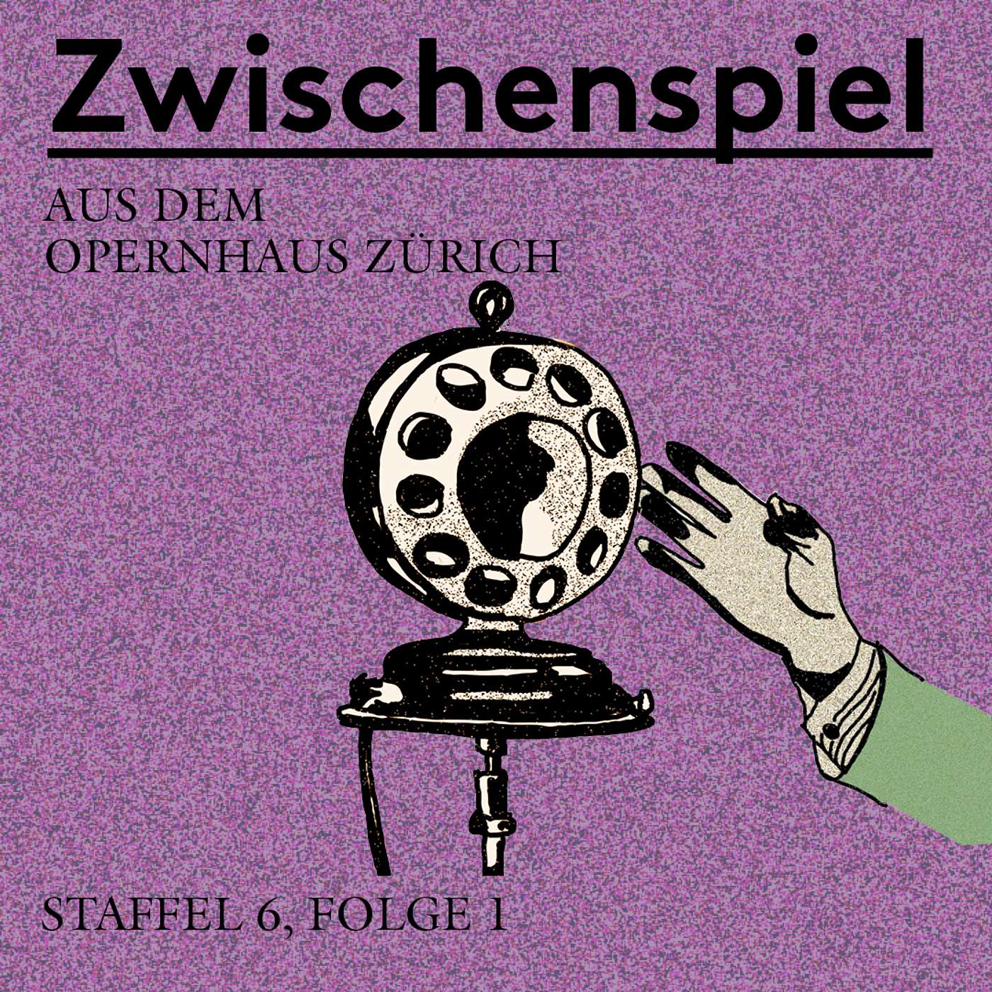 Zwischenspiel - Ein Podcast aus dem Opernhaus Zürich