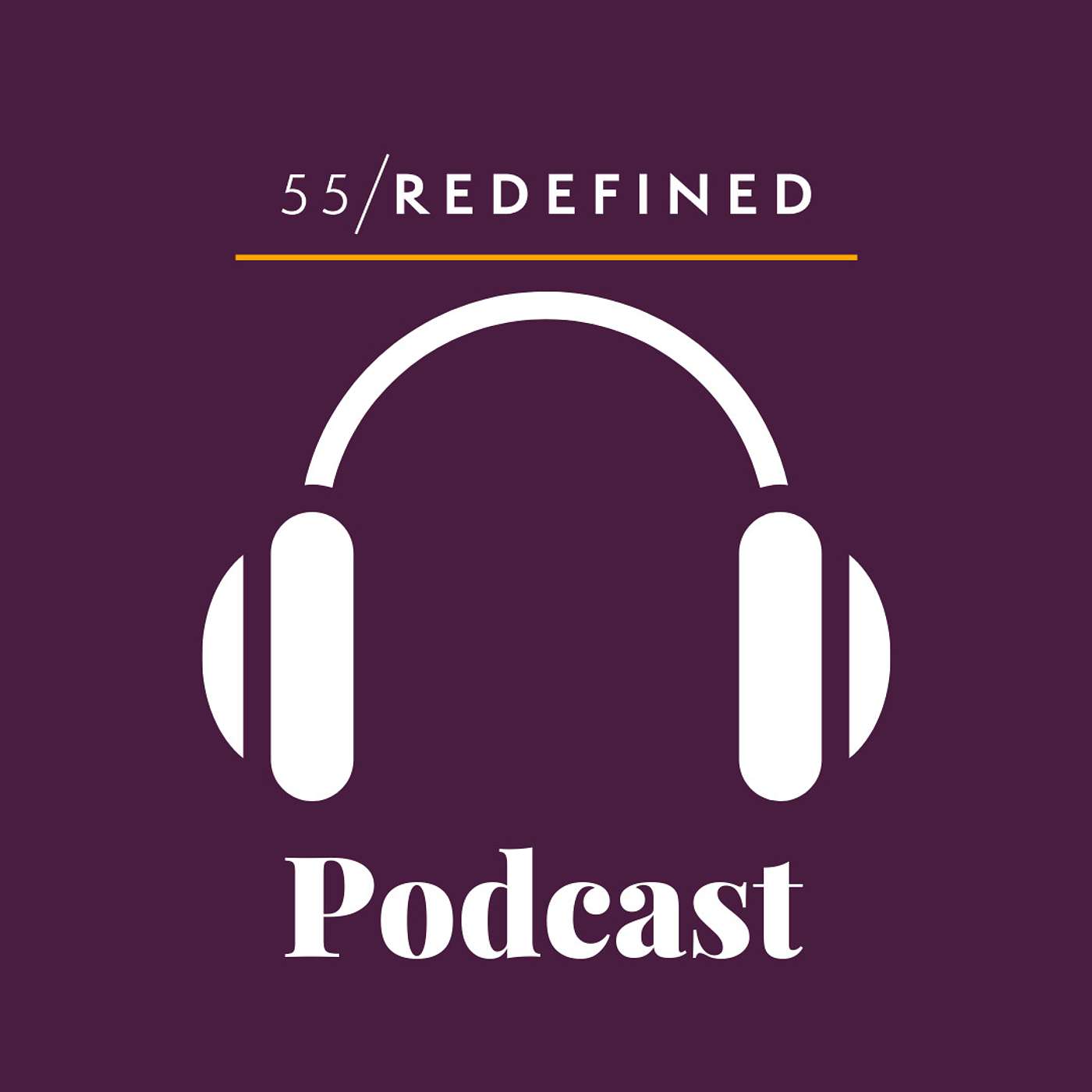 55/Redefined Podcast