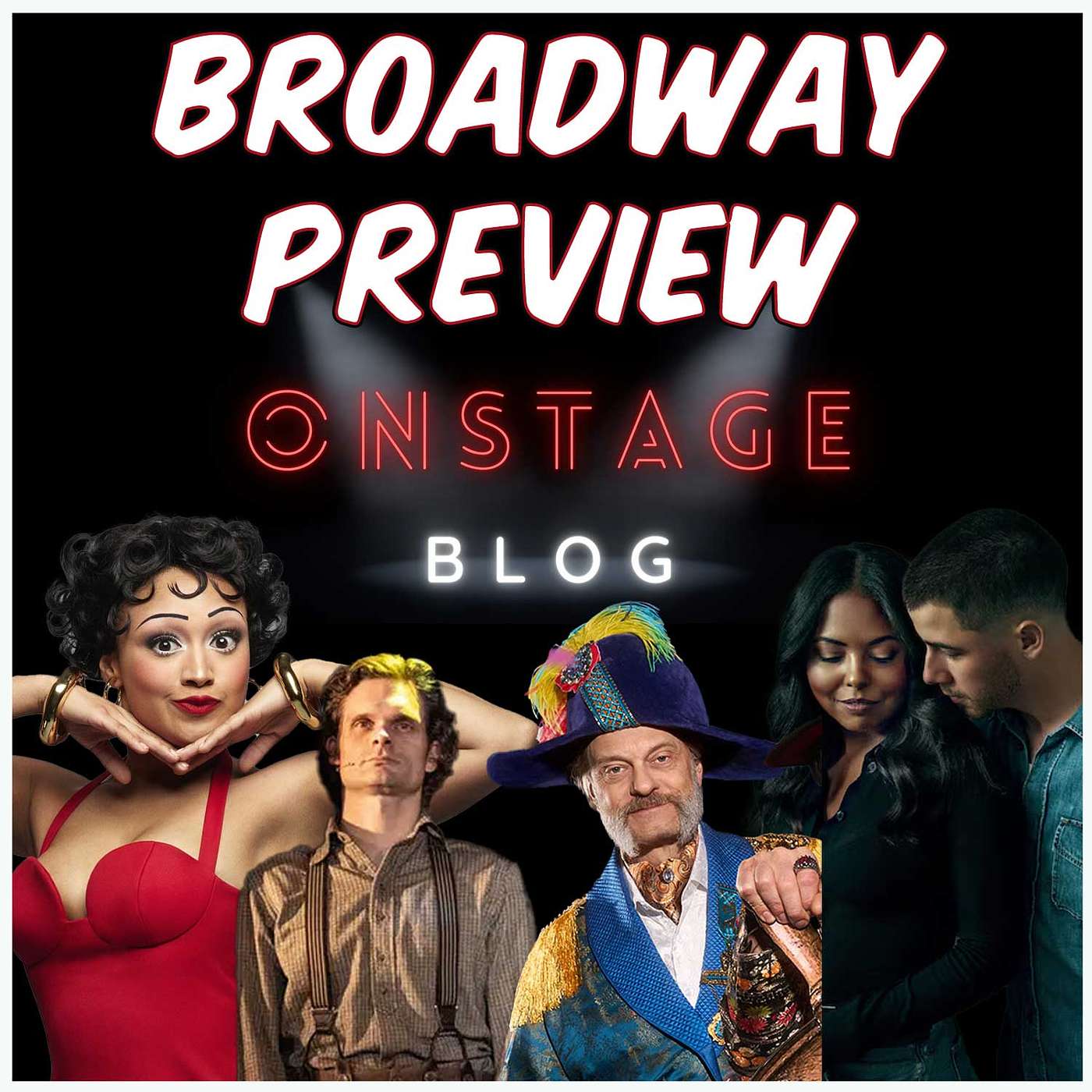 The 2025 Broadway Spring Preview Episode!