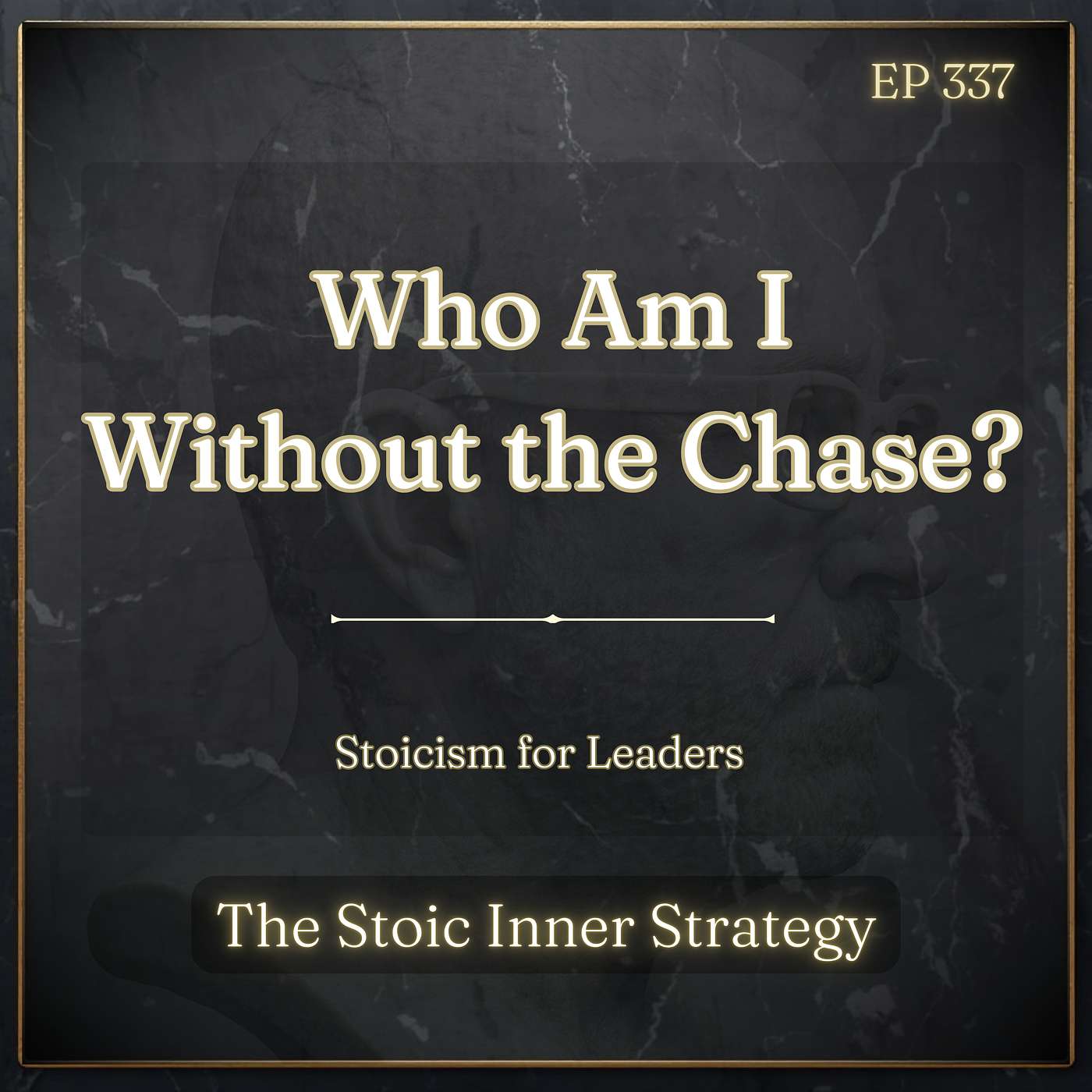 Ep 337 – Who Am I Without the Chase? episode artwork