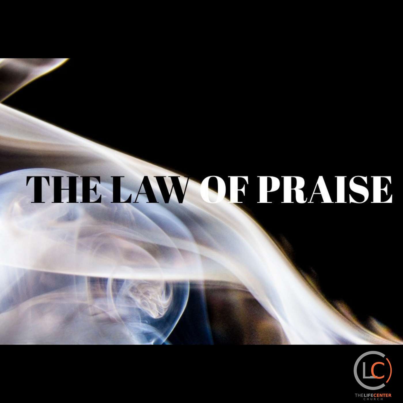 The Law of Praise Pt. 5 episode artwork