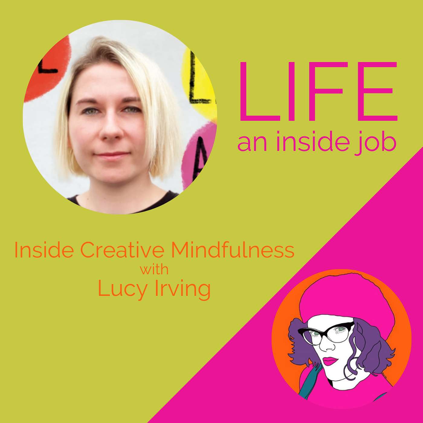 Inside Mindful Creativity with Lucy Irving