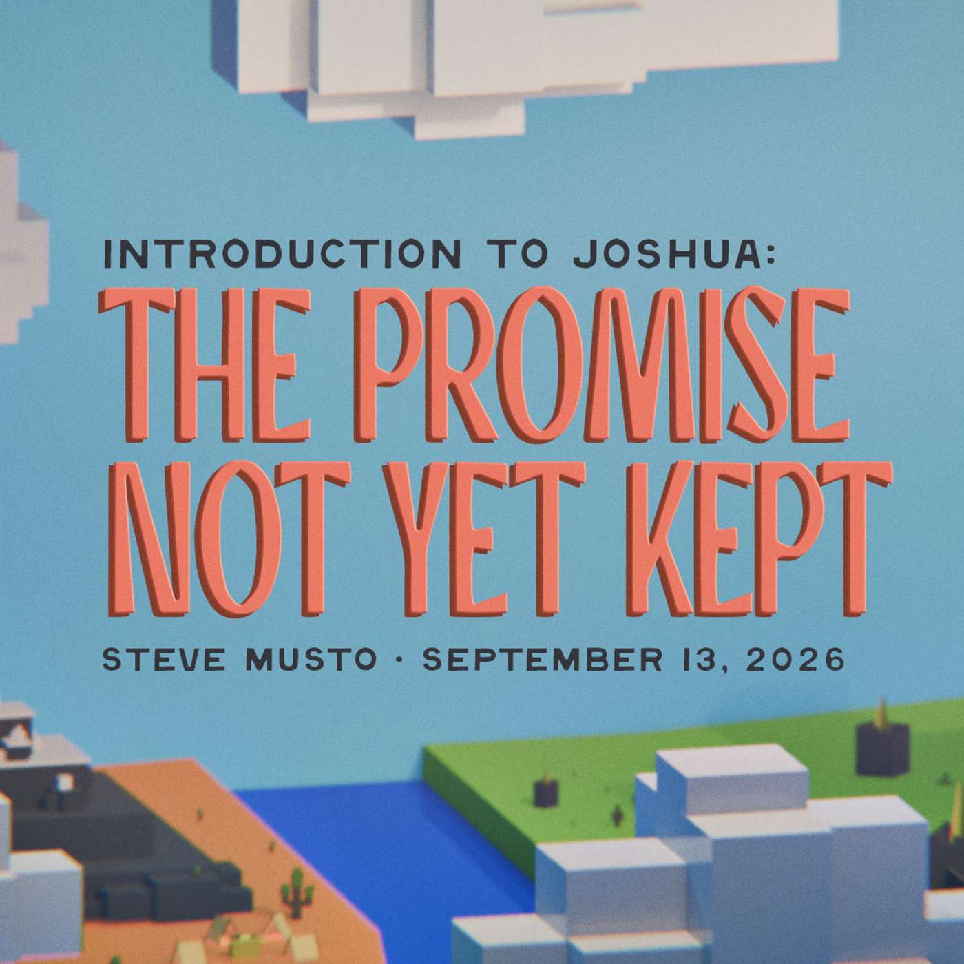 Joshua: The Promise Not Yet Kept • Strong & Relentless • Steve Musto episode artwork
