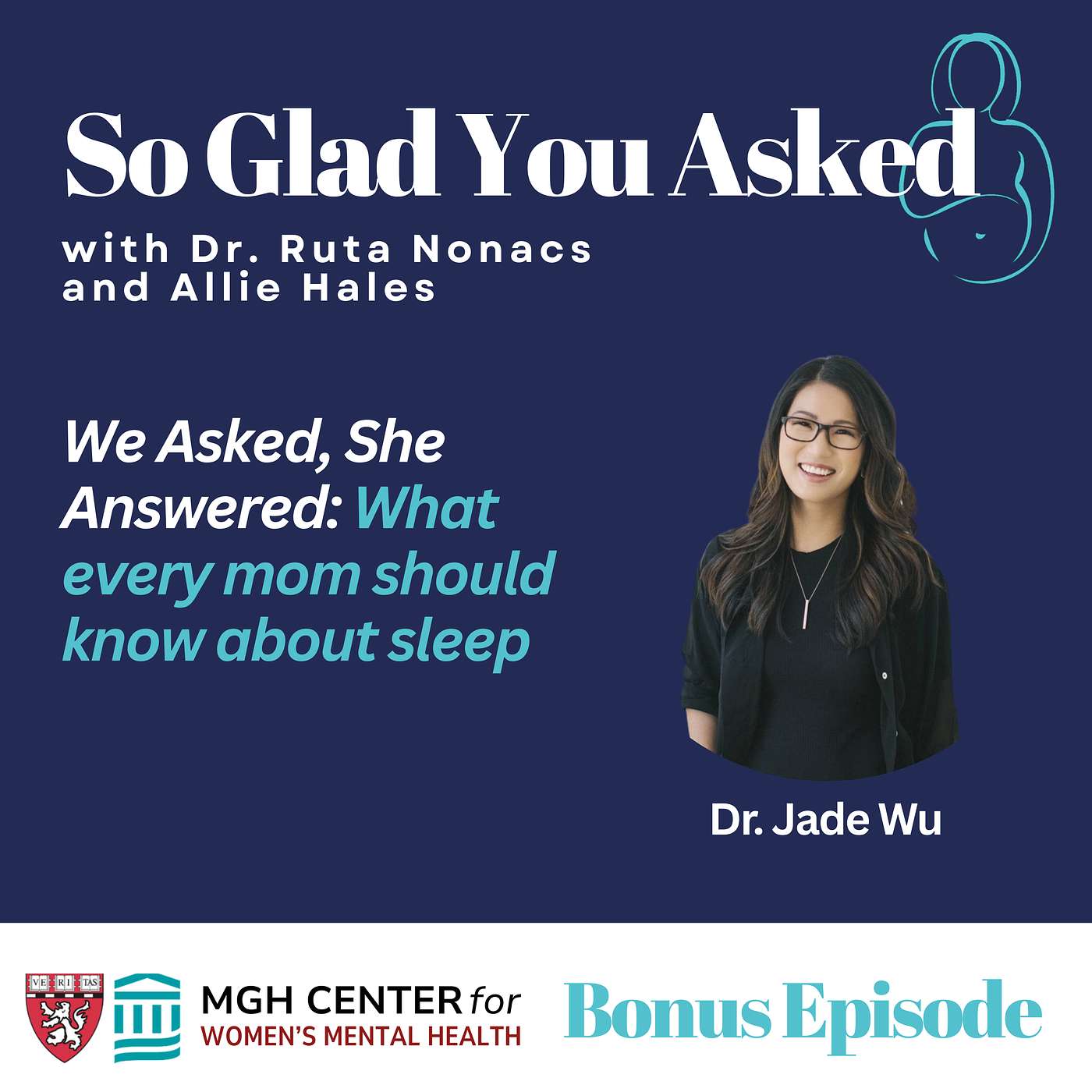 We Asked, She Answered: Dr. Jade Wu - What Every Mom Should Know About Sleep
