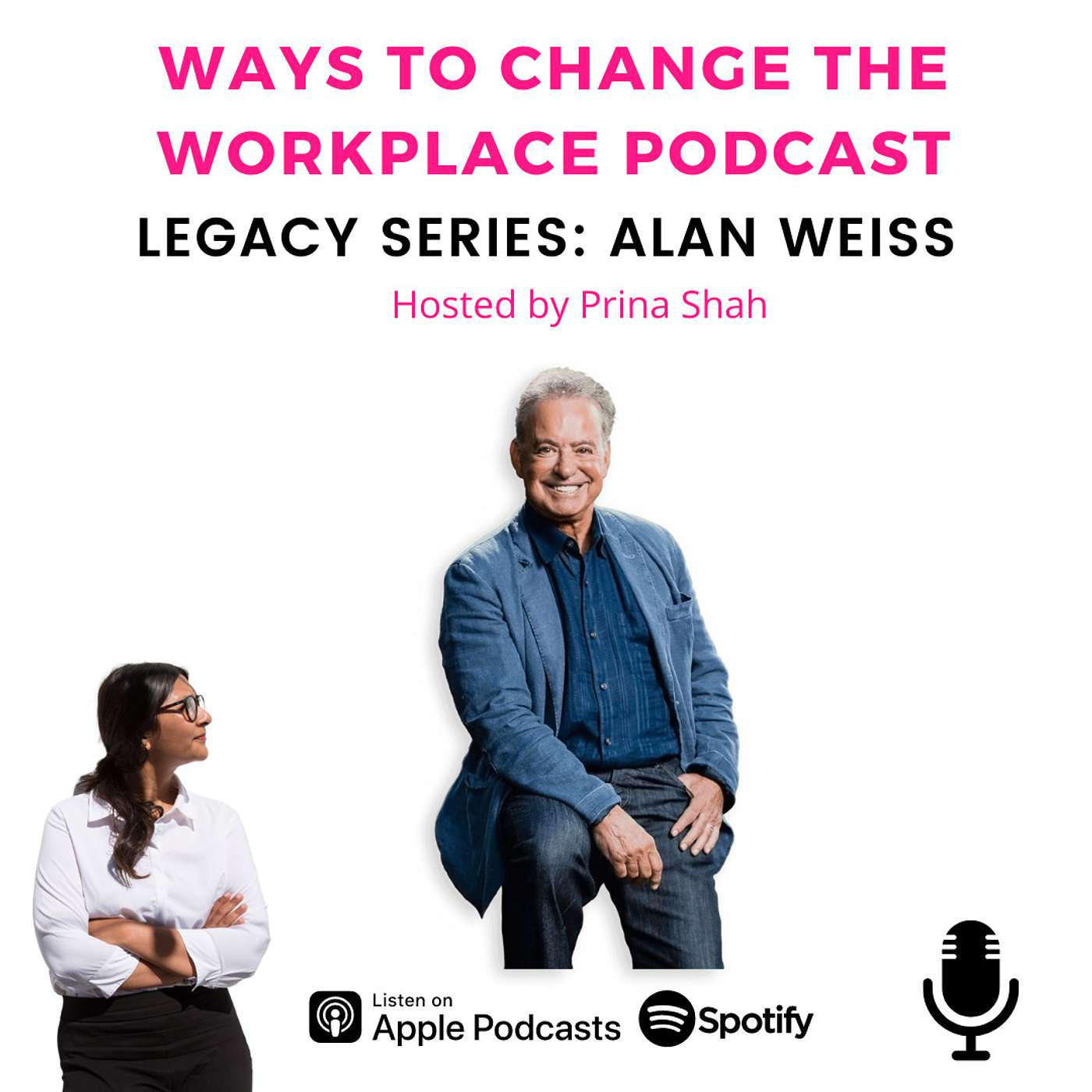 Ways to Change the Workplace with Prina Shah