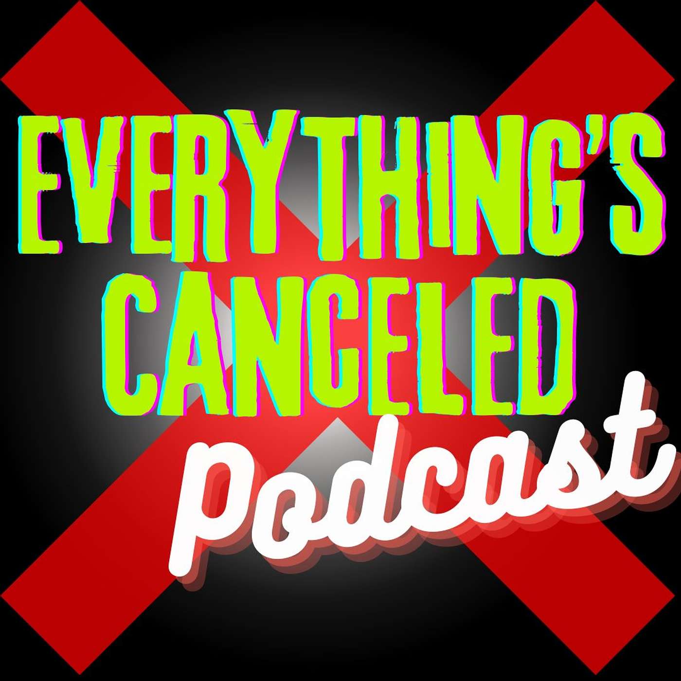 Everything's Canceled Artwork