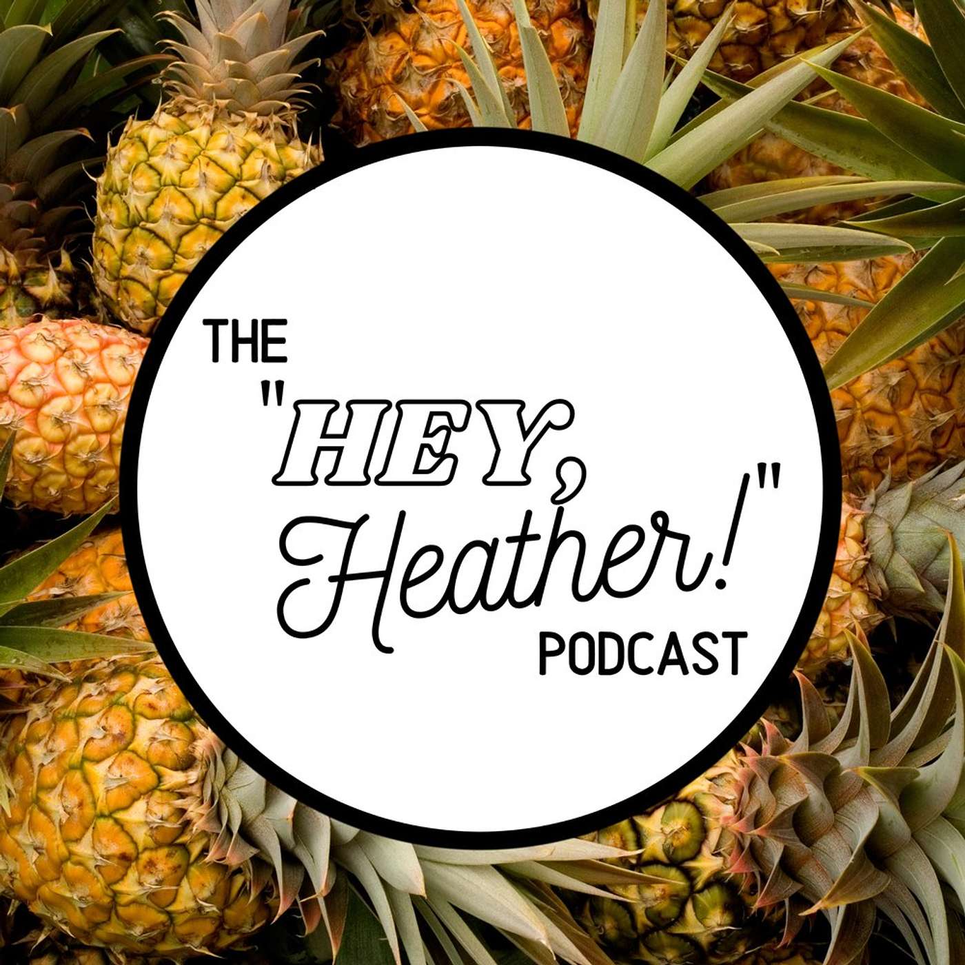 "Hey, Heather!" podcast artwork