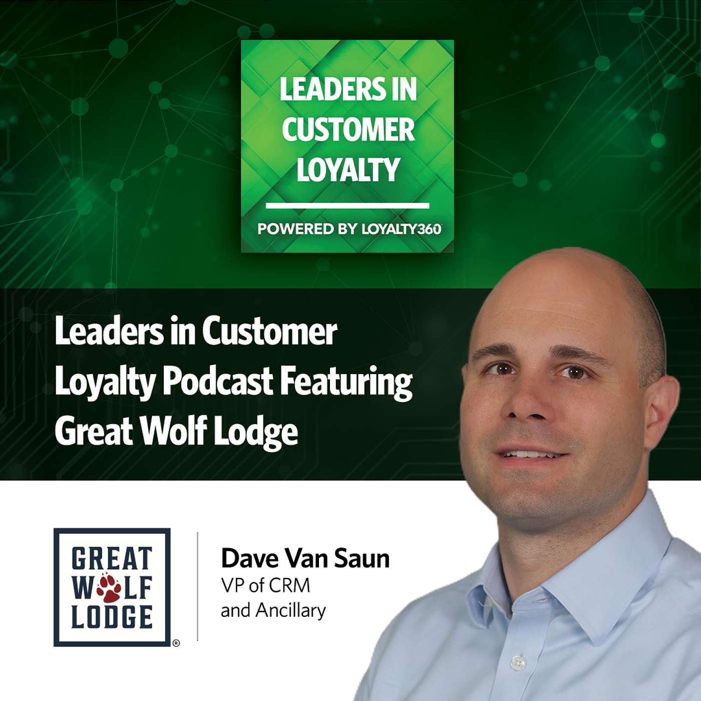 #381: Great Wolf Lodge: Making an Impact on the Full Customer Experience by Evolving Customer Loyalty episode artwork