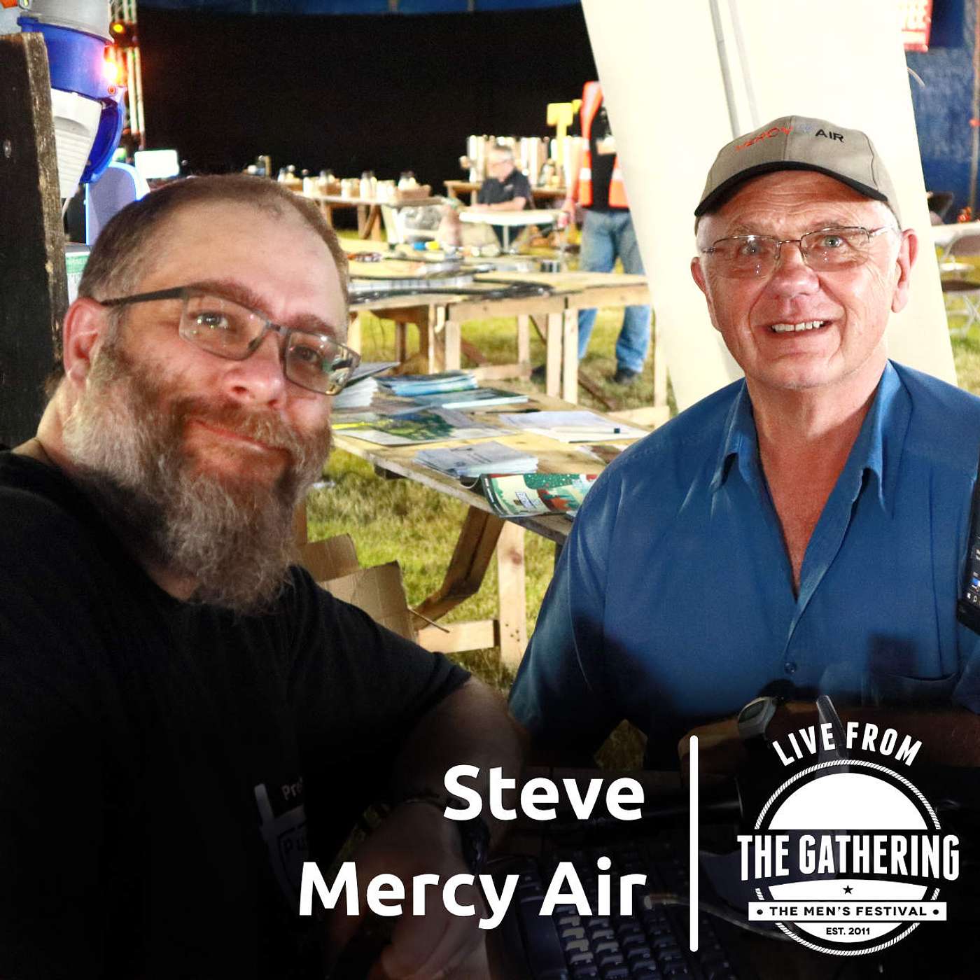 Live from The Gathering - Steve, Mercy Air