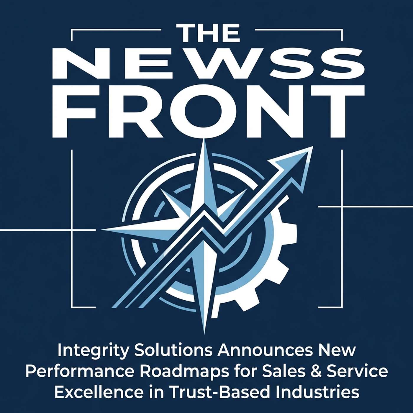 Integrity Solutions Launches New Performance Roadmaps For Sales Excellence episode artwork