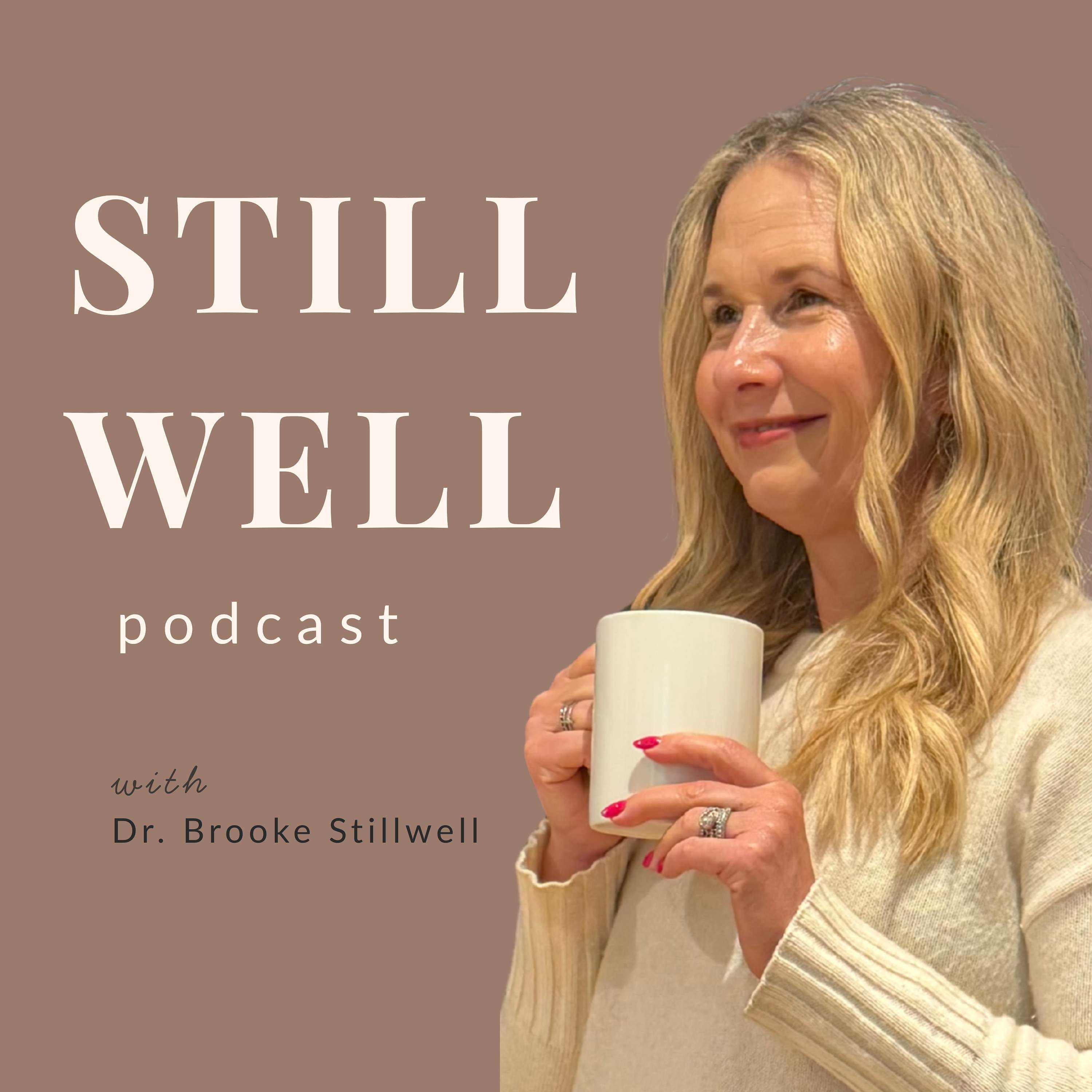 Still Well Podcast podcast artwork