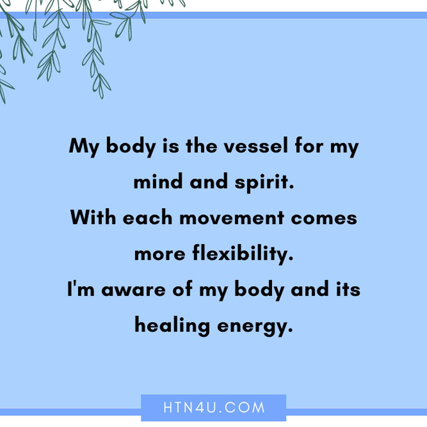 HTN4U Unlimiting Affirmations for Movement #107