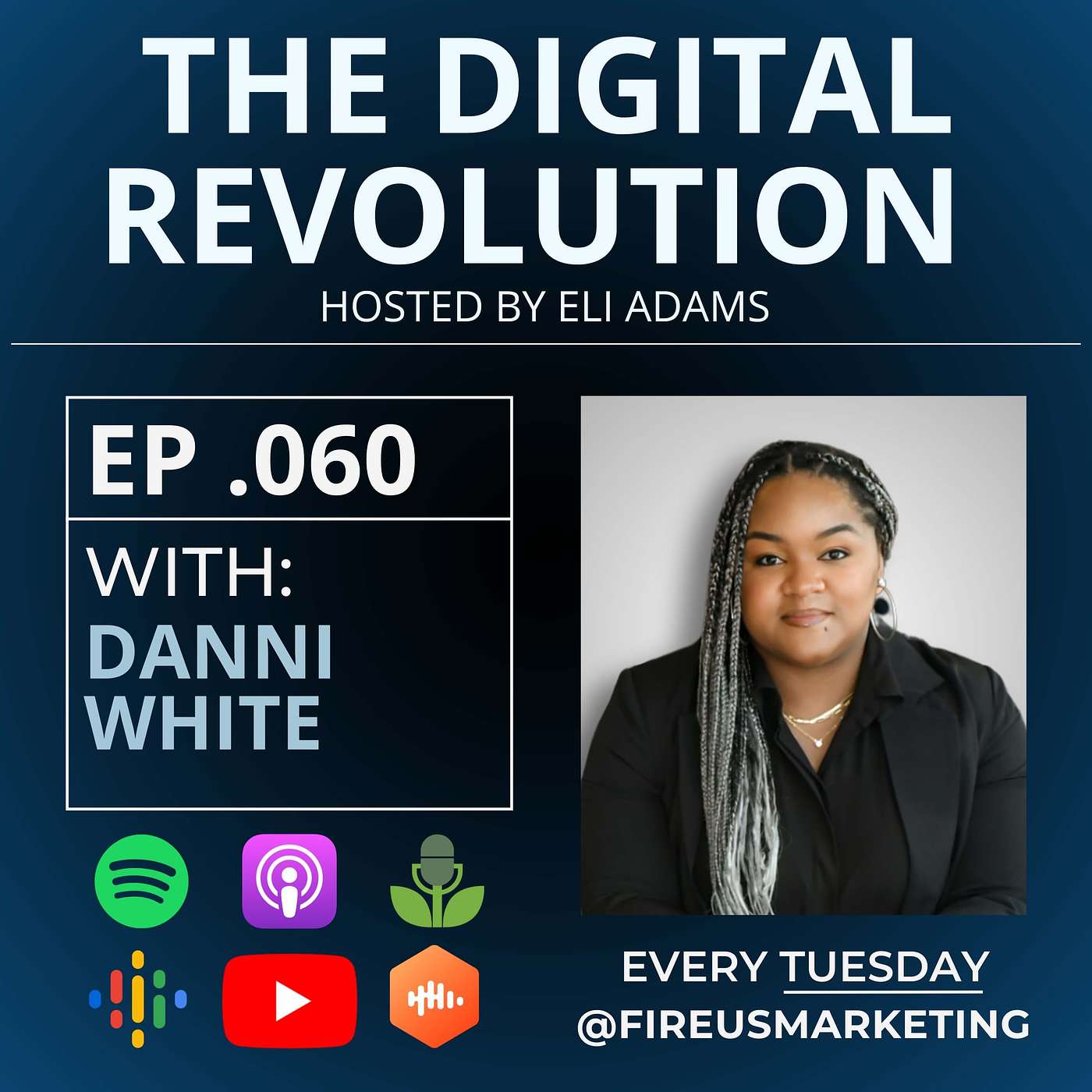 The Digital Revolution Podcast - With Eli Adams