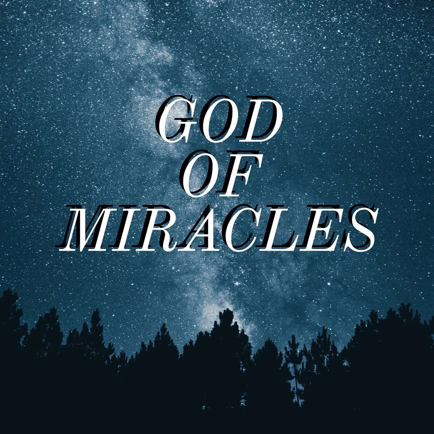 God Of Miracles - Help Me Believe