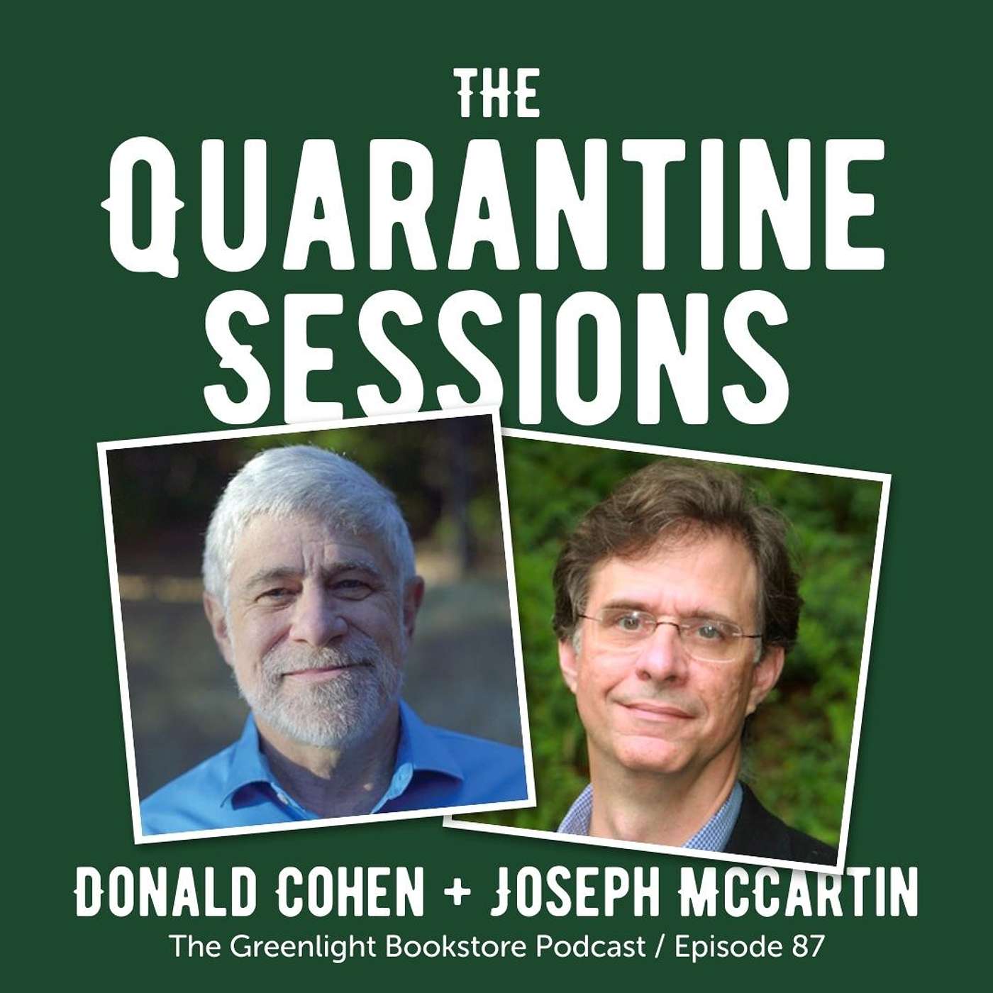 Ep. QS87: Donald Cohen with Joseph McCartin (February 24, 2022)