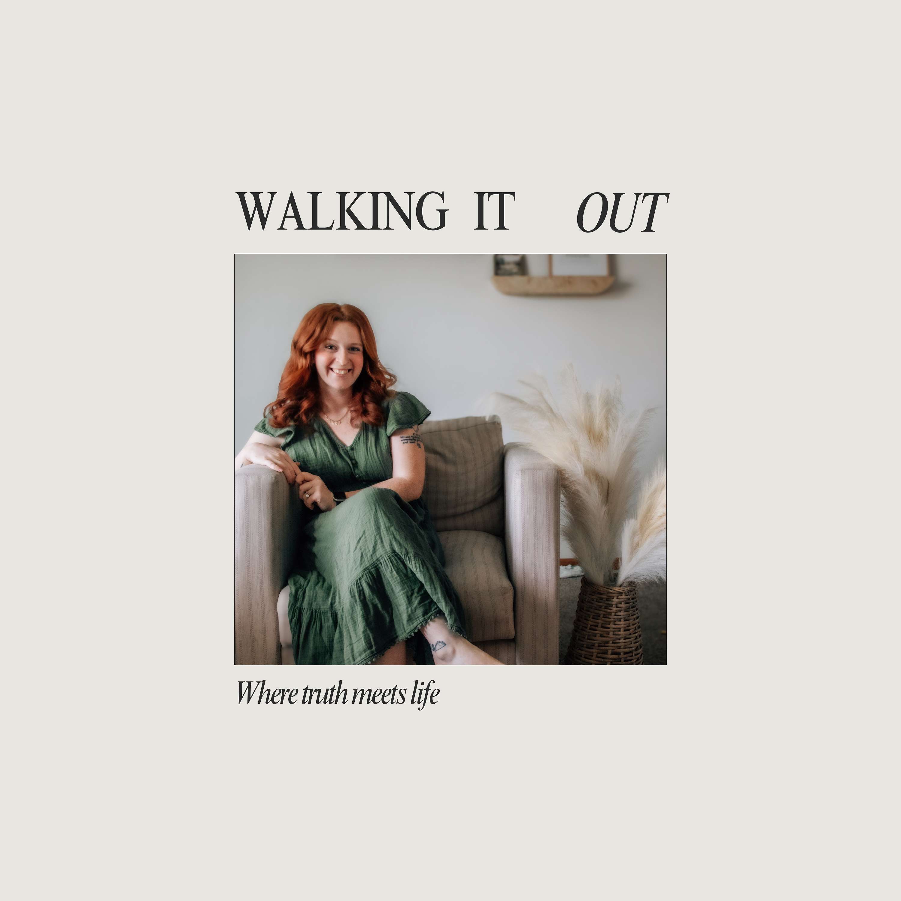Walking It Out