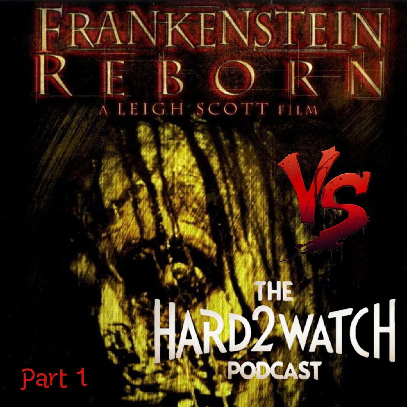 65 - Frankenstein Reborn Part 1