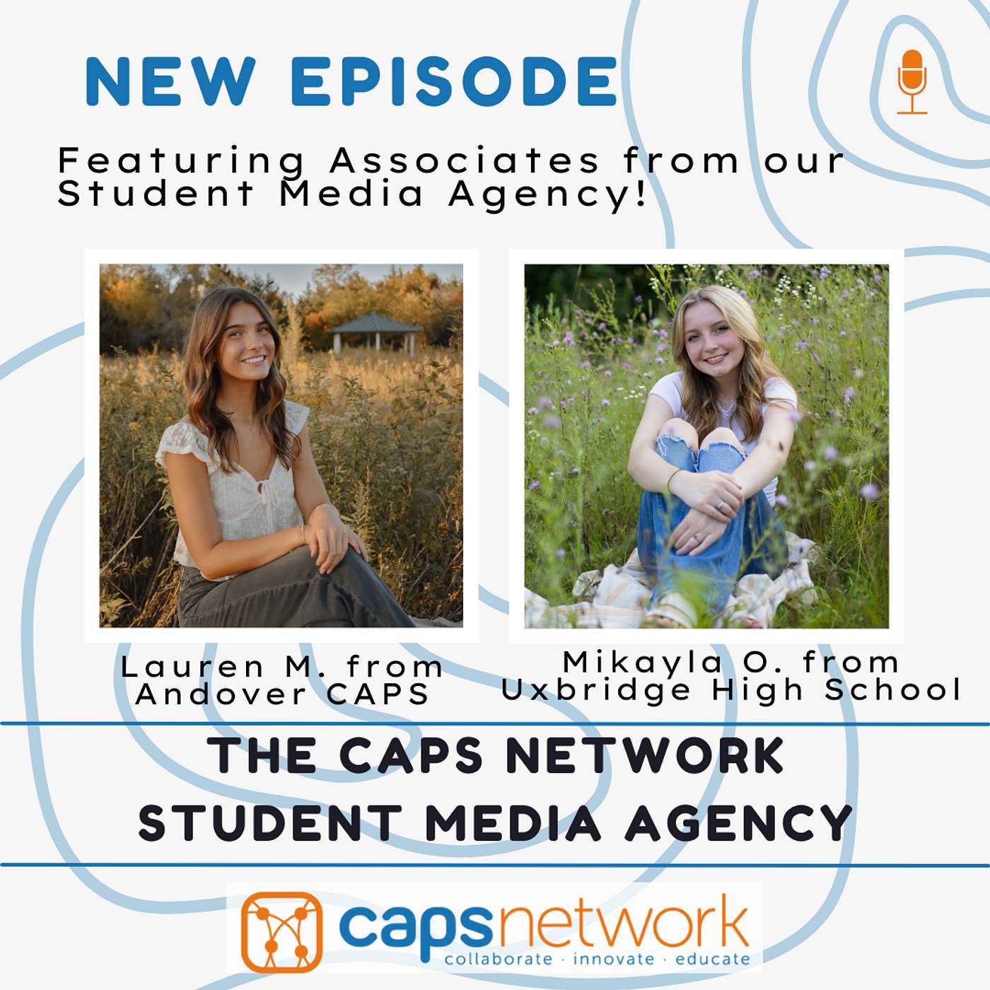Episode 83 - The CAPS Network Student Media Agency