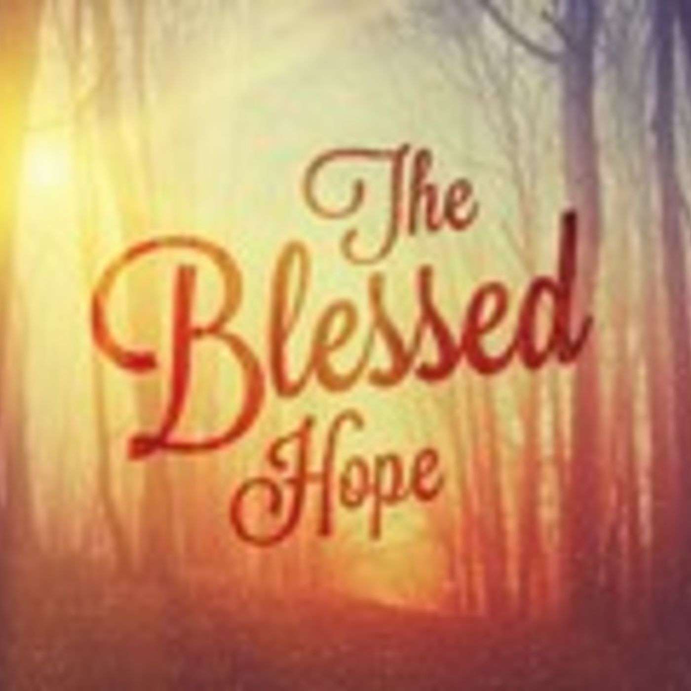 The Blessed Hope